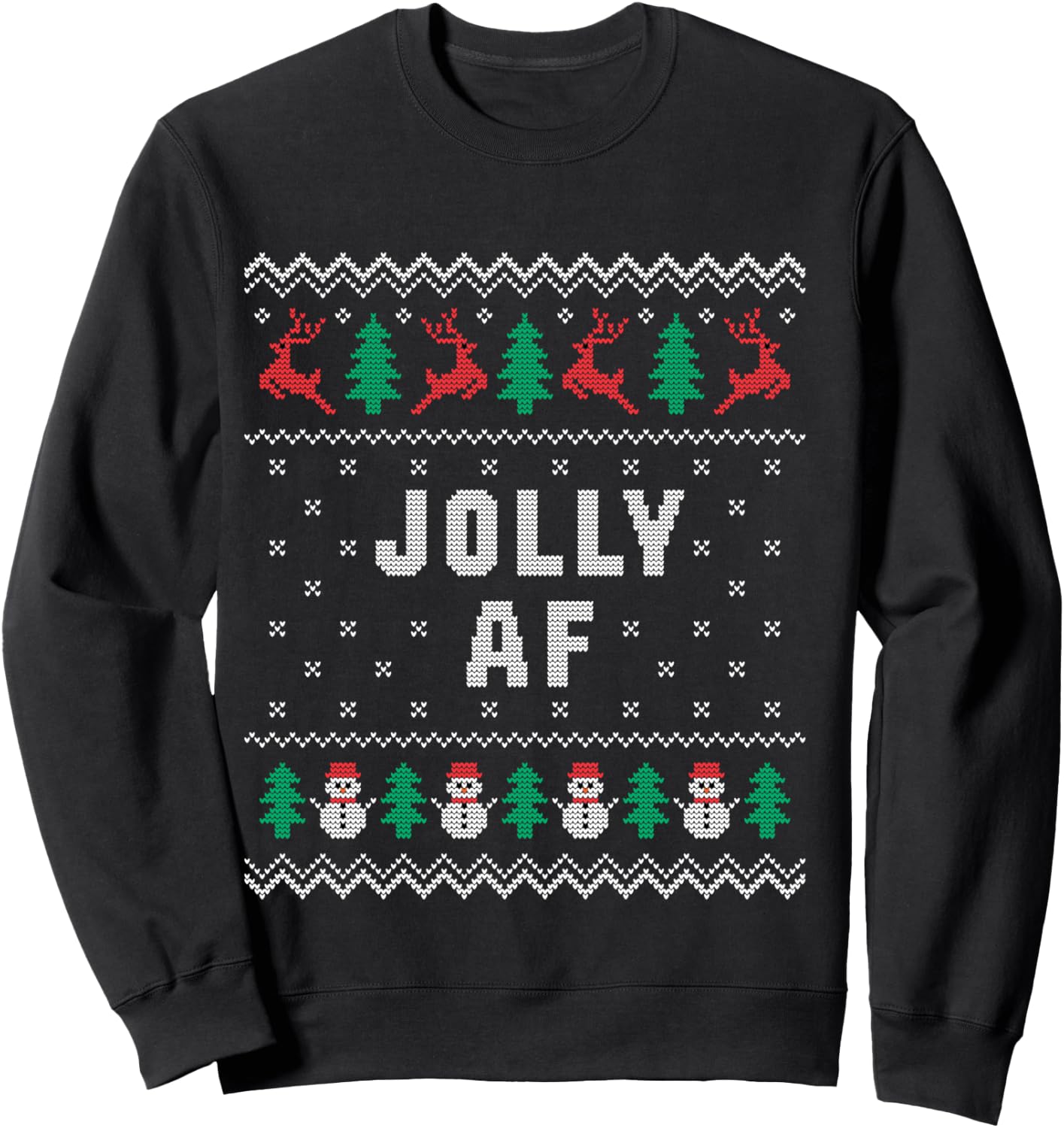 Jolly AF Funny Christmas Sweatshirt - Sweatshirt | Black