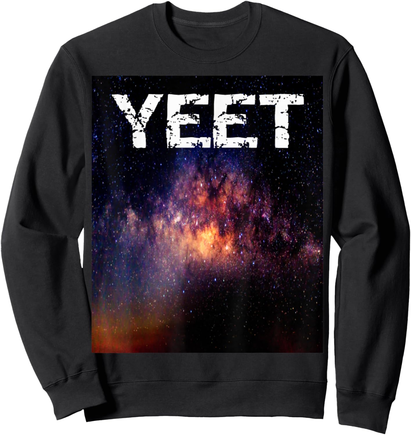Yeet yeet! Galaxy YEET Shirt Meme Blue Galaxy Gift Sweatshirt - Sweatshirt | Black