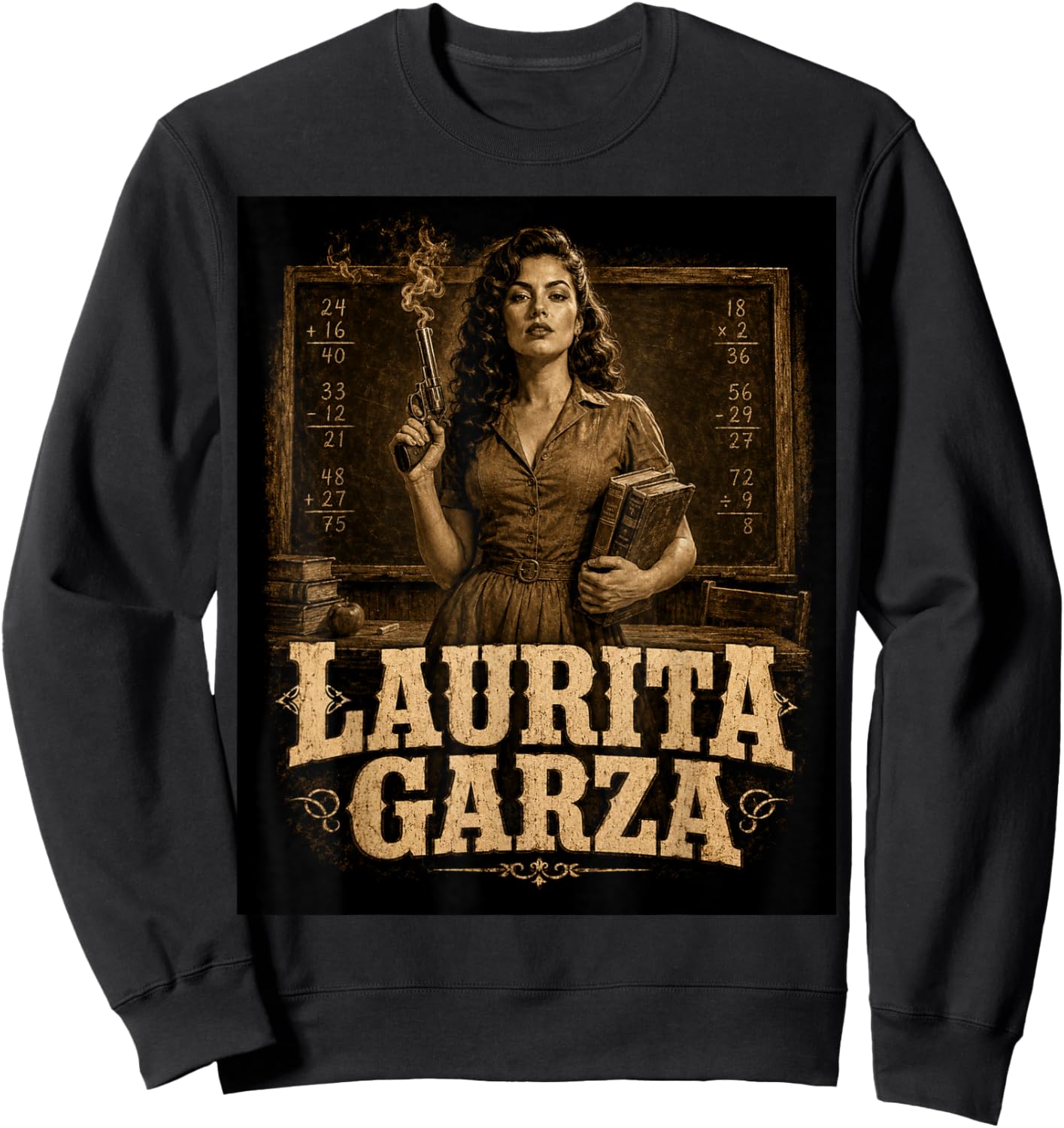 Funny Laurita Garza Vintage Western Teacher Scene Fun Sweatshirt - Sweatshirt | Black