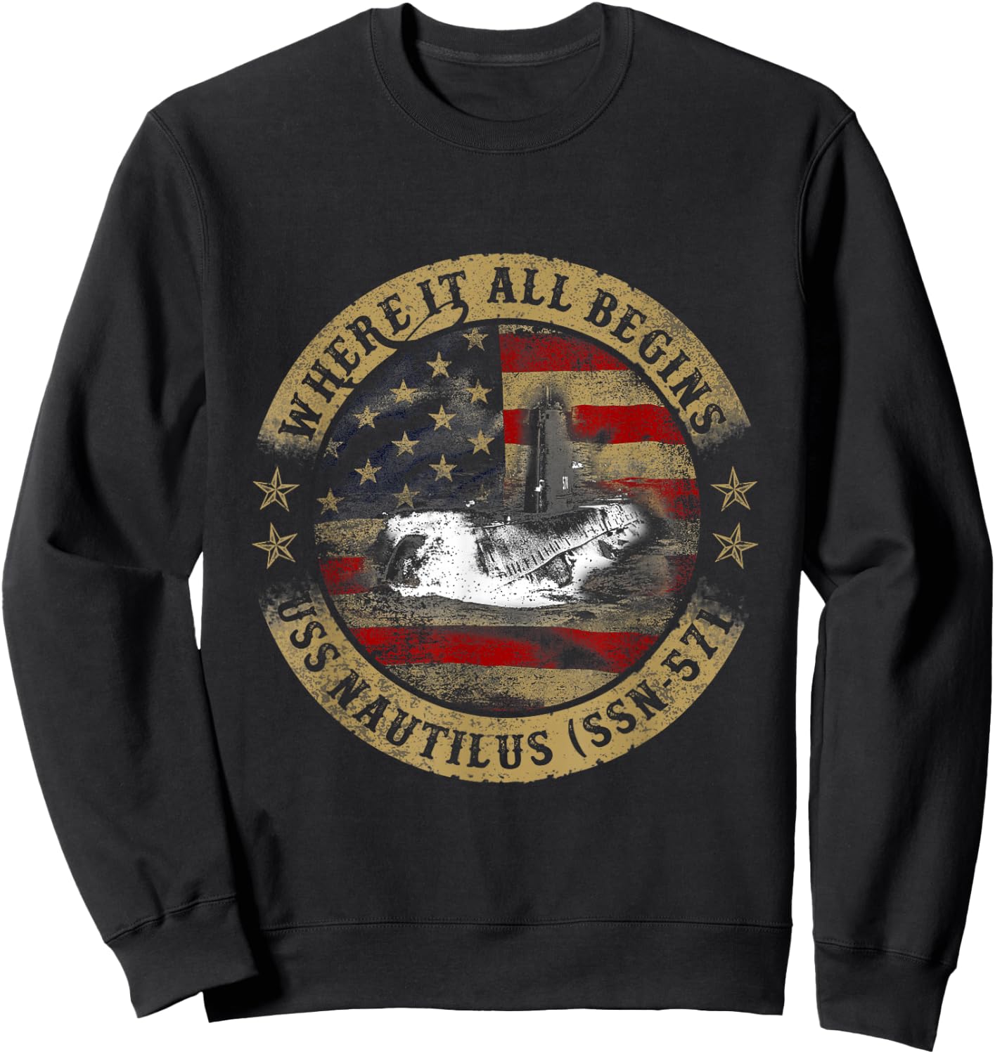 Where It All Begins Uss Nautilus SSN 571 US Army Sweatshirt - Sweatshirt | Black