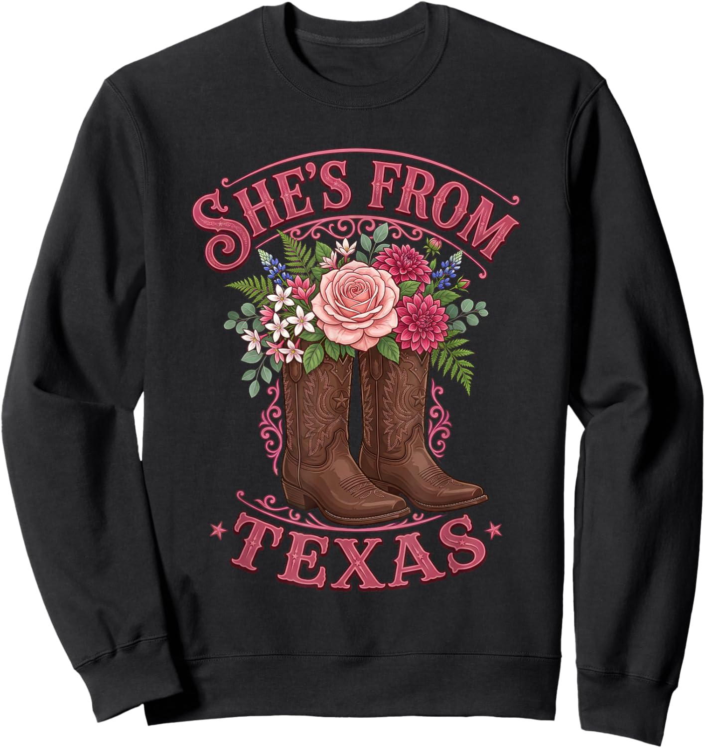 She's from Texas Cowgirl Boots with Flowers Sweatshirt - Sweatshirt | Black
