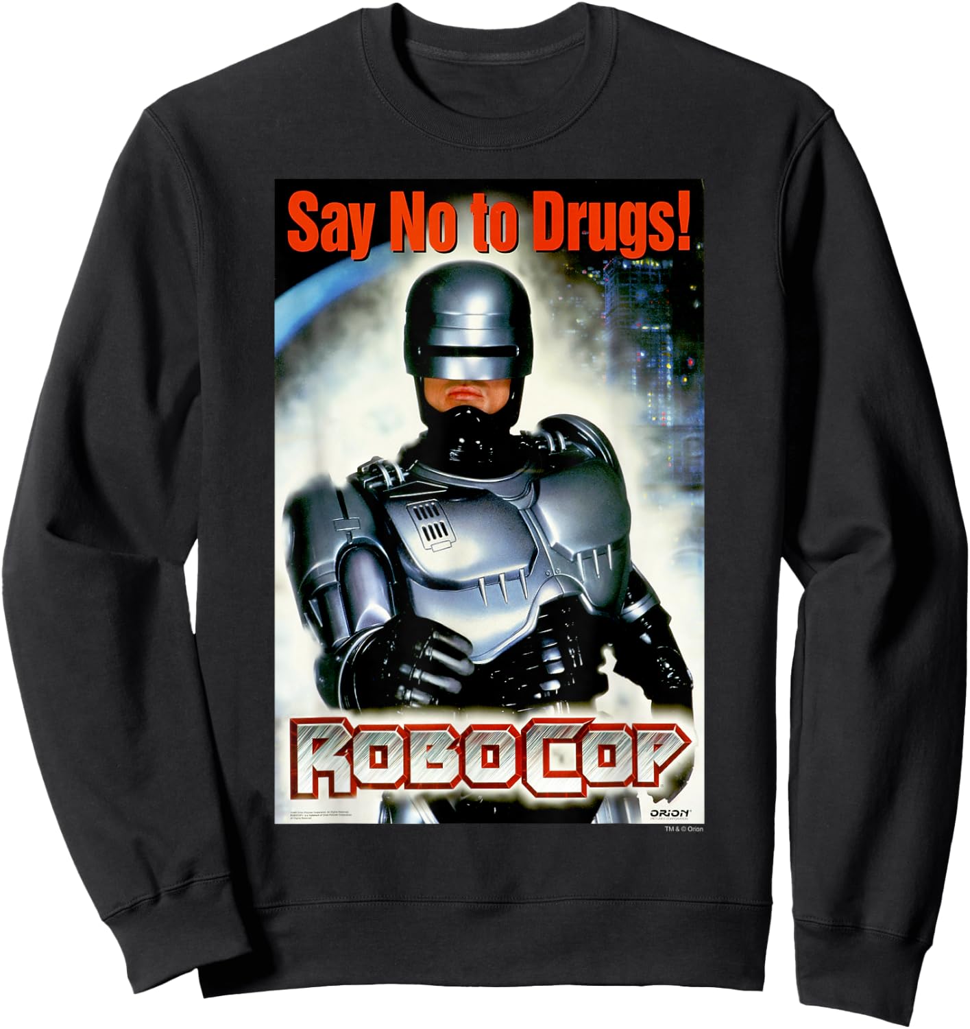 RoboCop Say No To Drugs Propaganda Logo Poster Sweatshirt - Sweatshirt | Black