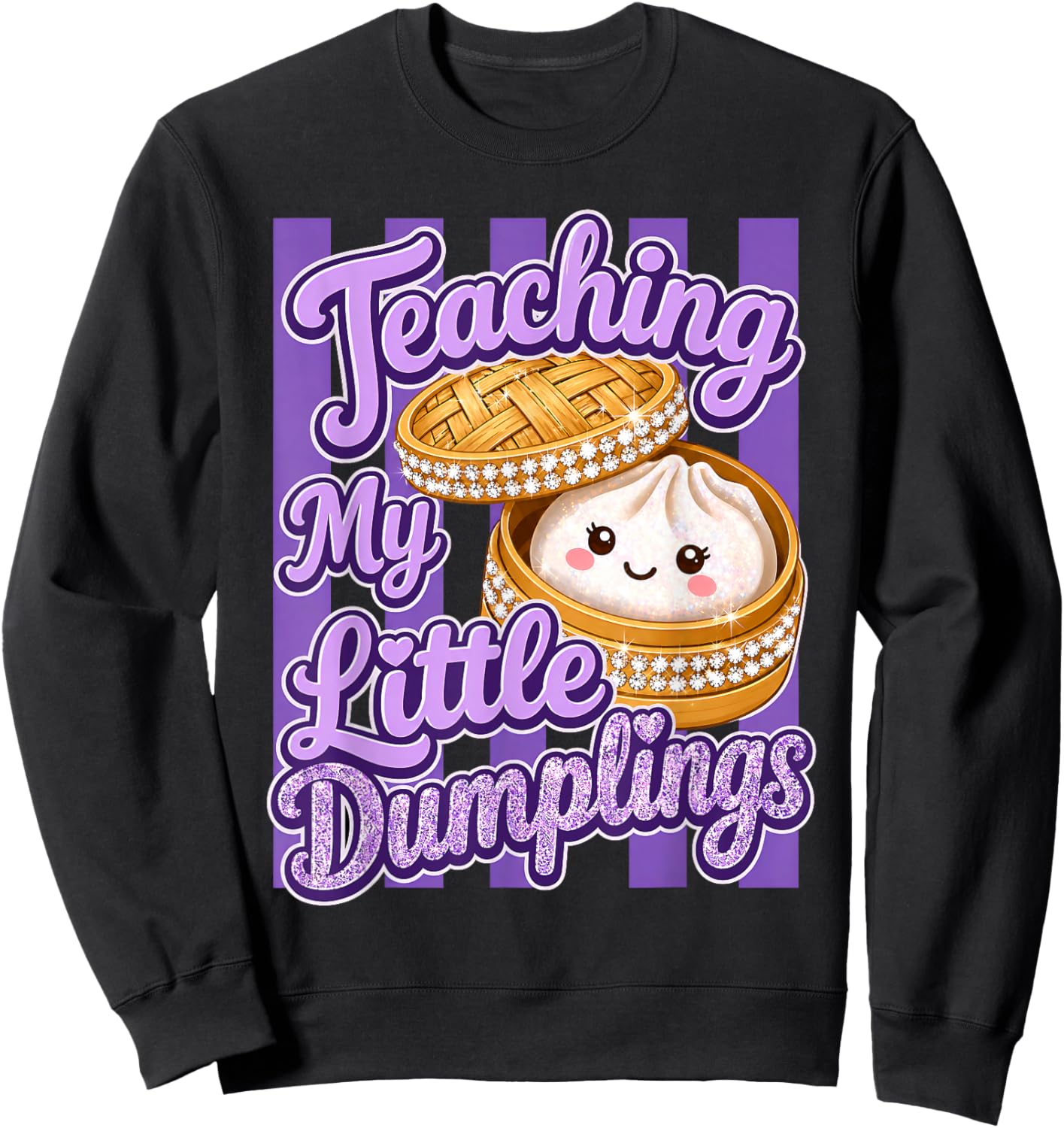 Teaching My Little Dumplings Teacher Funny Back to School Sweatshirt - Sweatshirt | Black