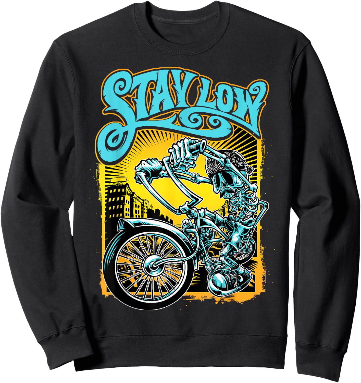 Stay Low Biker Shirt, Latino Skeleton Chopper , Cycle Sweatshirt - Sweatshirt | Black