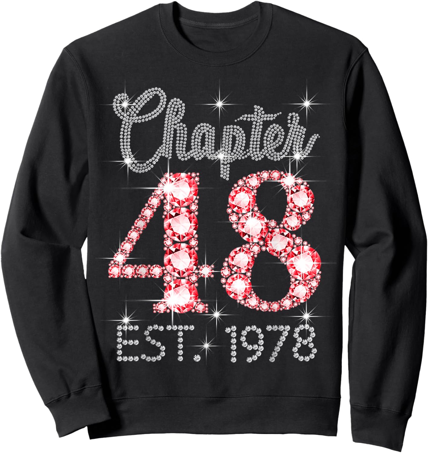 Chapter 48 EST 1978 Happy 48Th Birthday Girl Men Women Sweatshirt - Sweatshirt | Black
