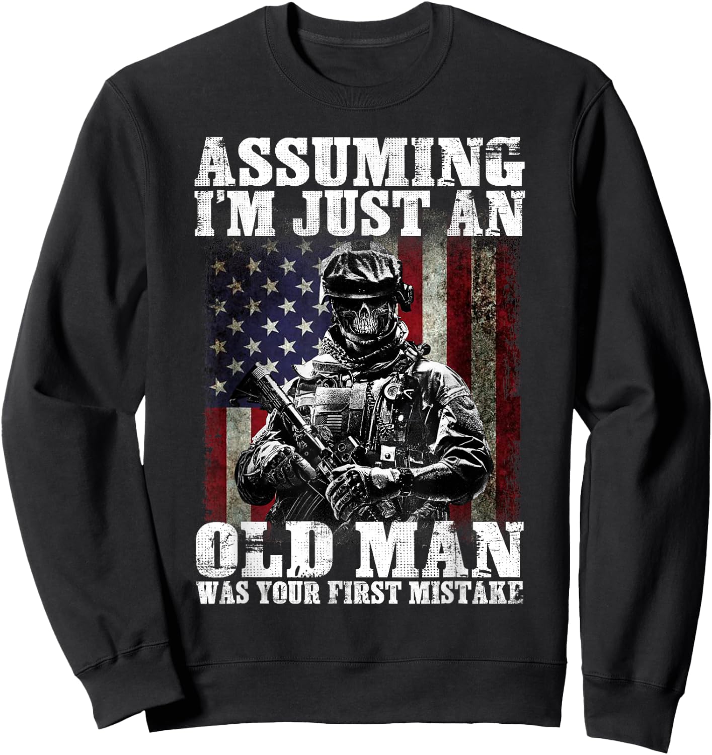 Assuming I'm just an old man was your first mistake veteran Sweatshirt - Sweatshirt | Black