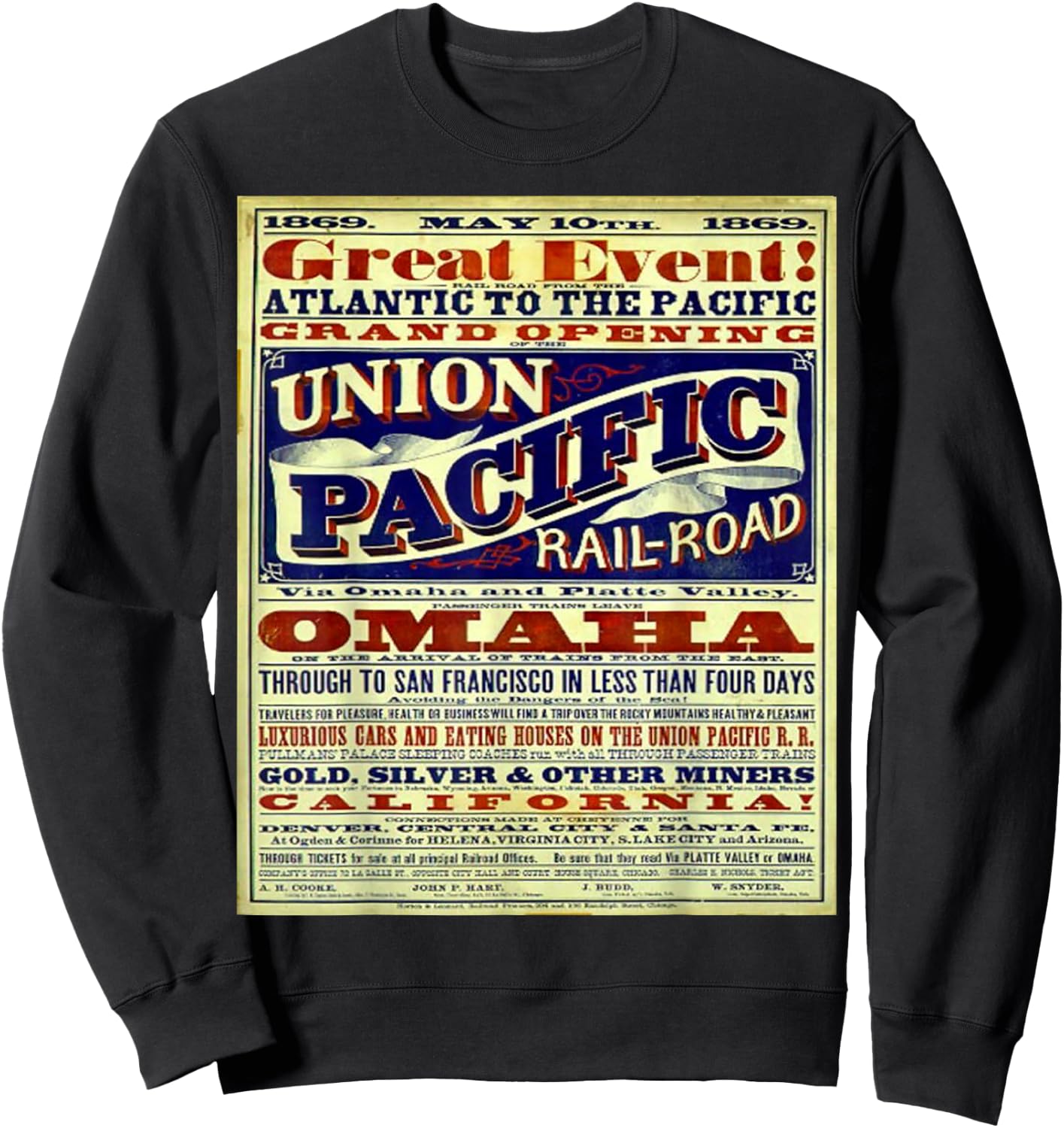 Wild West, Union Pacific Railroad, historic treasure t shirt Sweatshirt - Sweatshirt | Black