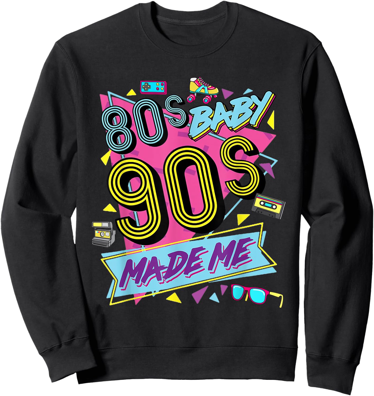 Vintage 1980s 80's Baby 1990s 90's Made Me Retro Nostalgia Sweatshirt - Sweatshirt | Black