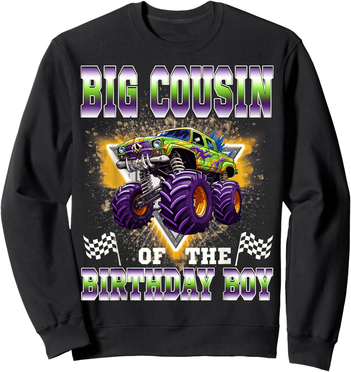 Big Cousin of The Birthday Boy Monster Truck Birthday Family Sweatshirt - Sweatshirt | Black
