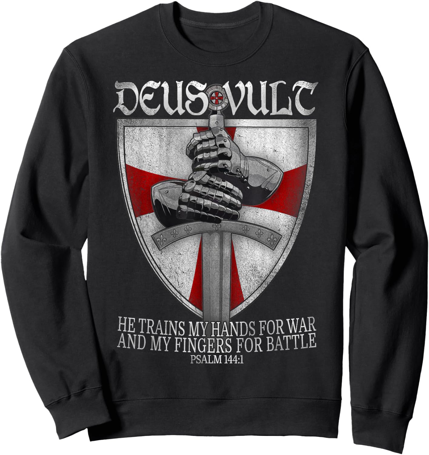 Deus Vult He Trains My Hands For War Templar Knights Sweatshirt - Sweatshirt | Black