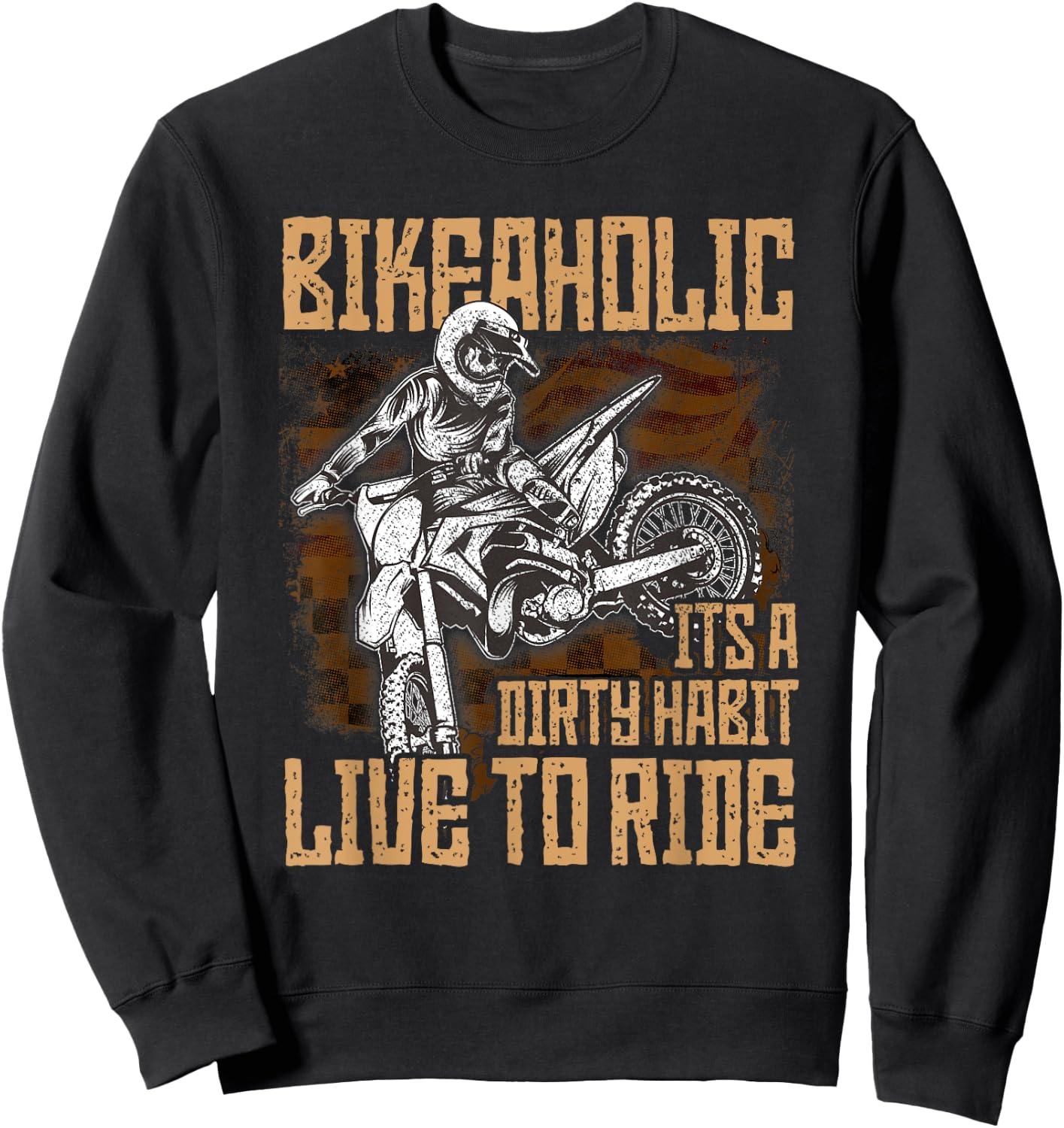 Motocross Shirt Bikeaholic Live To Ride Dirt Bike T Shirt Sweatshirt - Sweatshirt | Black