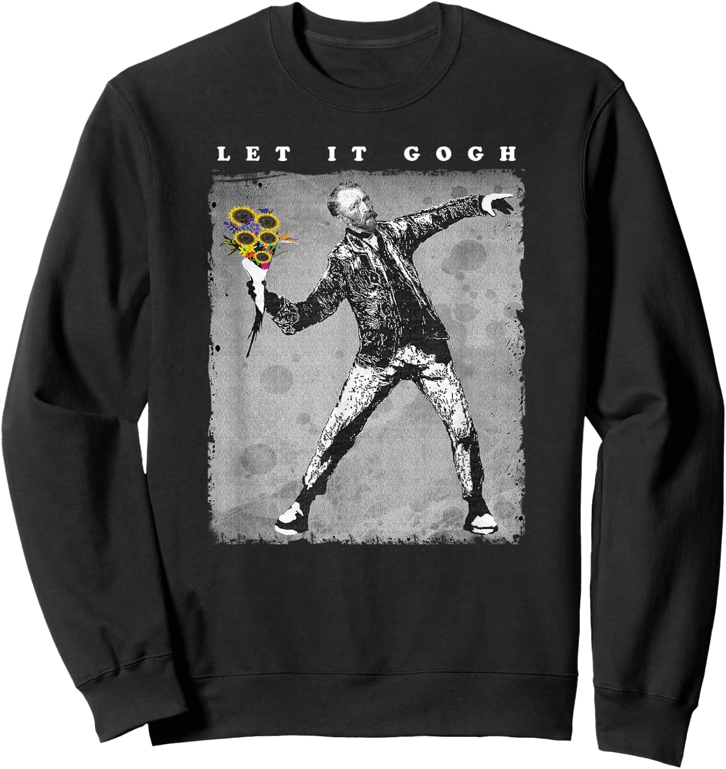 Let it Gogh T Shirt - Van Gogh Distressed Gift Sweatshirt - Sweatshirt | Black