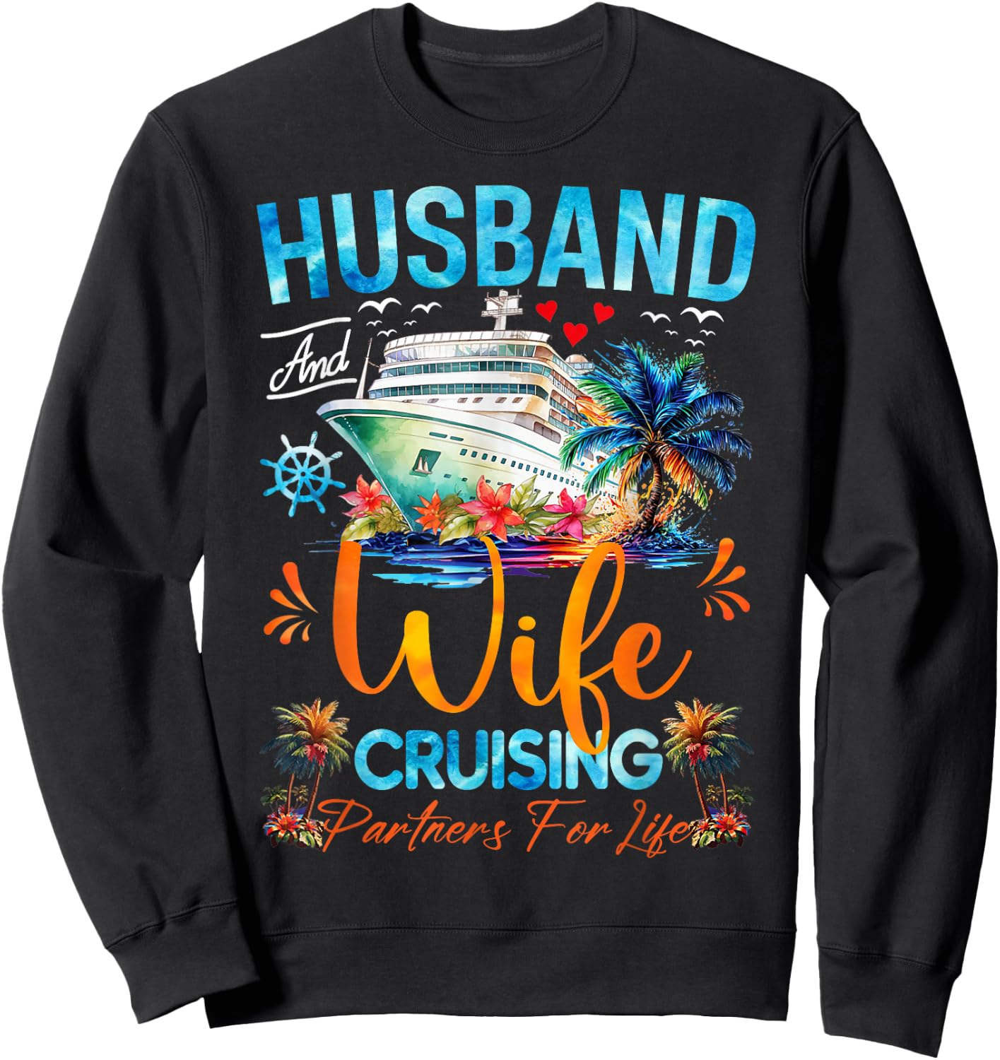 Matching Couple Shirt Husband Wife Cruising 2025 Cruise Sweatshirt - Sweatshirt | Black