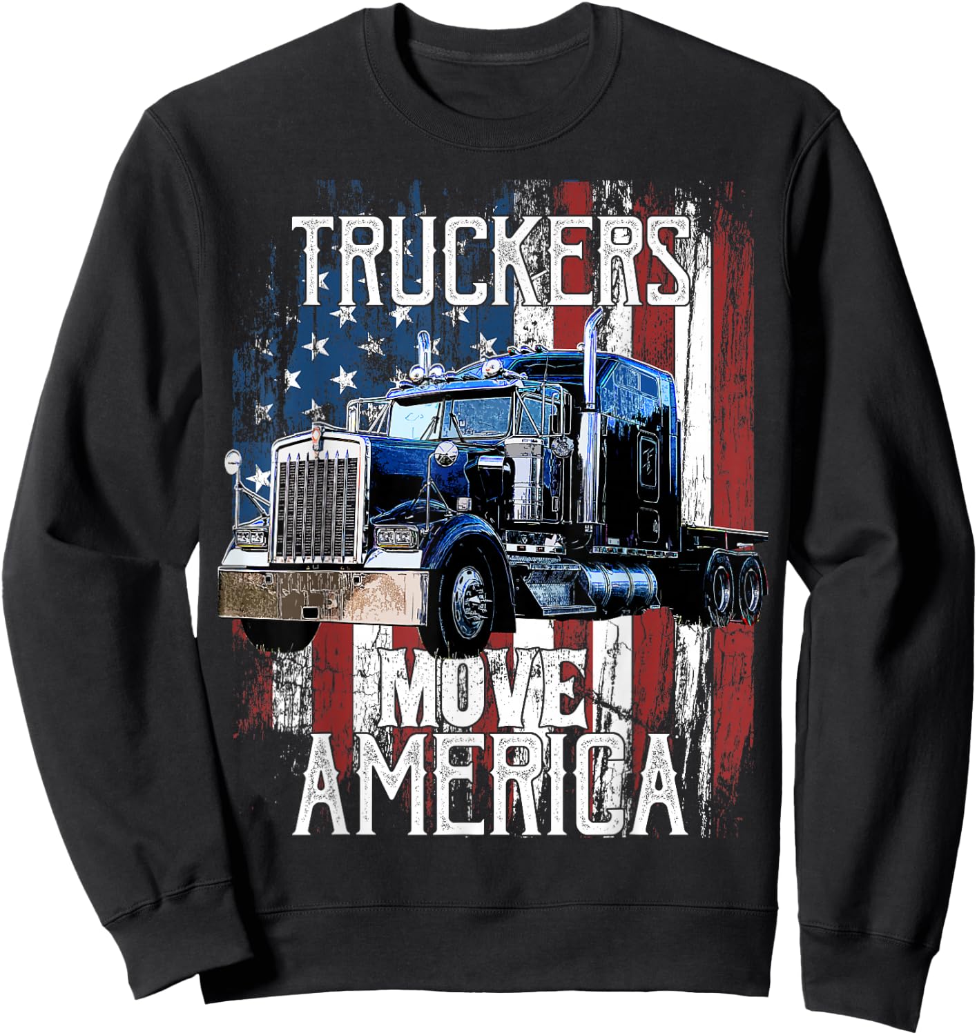 Trucker American Flag Truck Driver Shirt Truck Driver Gift Sweatshirt - Sweatshirt | Black