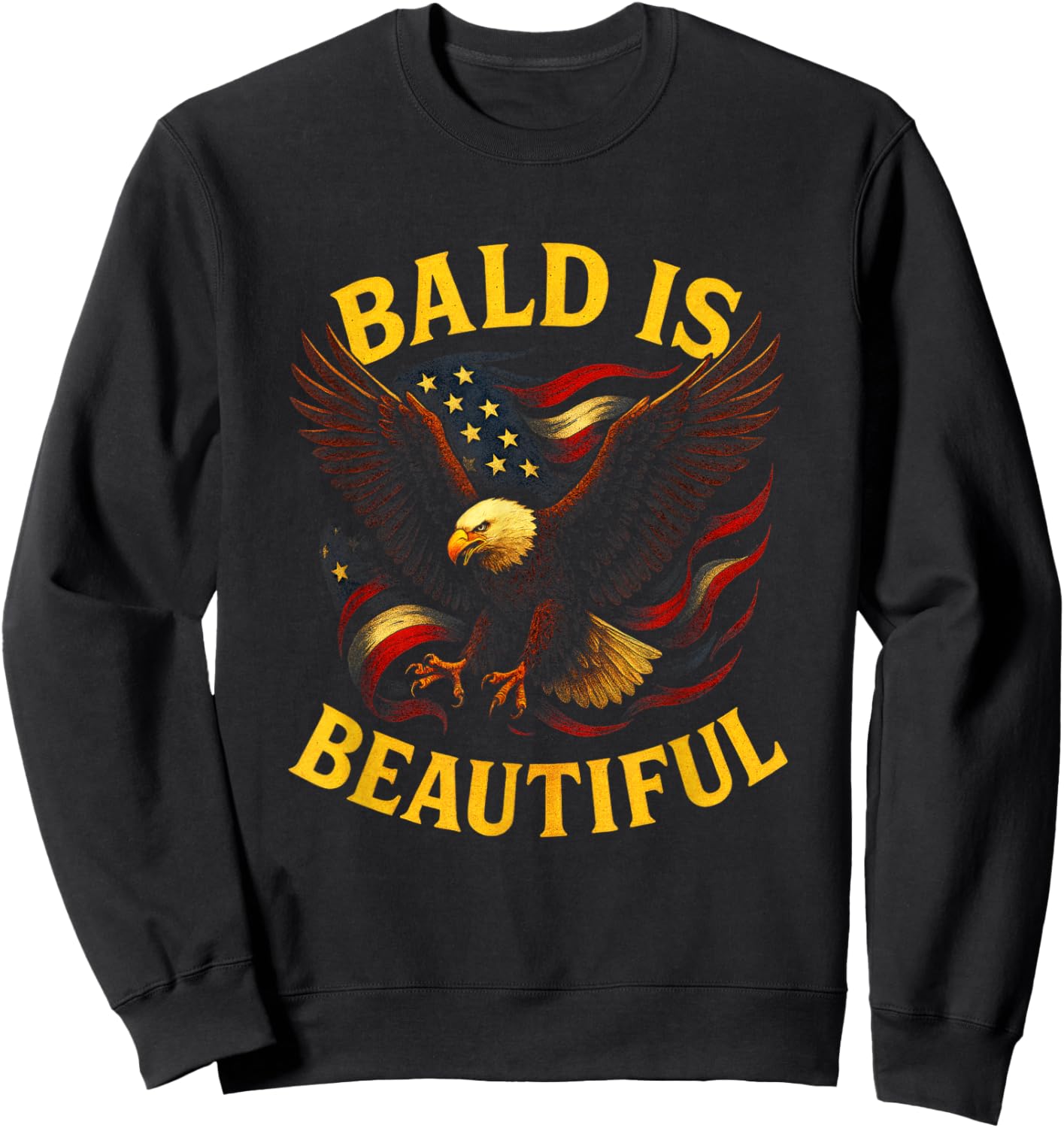 Bald is Beautiful - Patriotic Eagle Sweatshirt - Sweatshirt | Black
