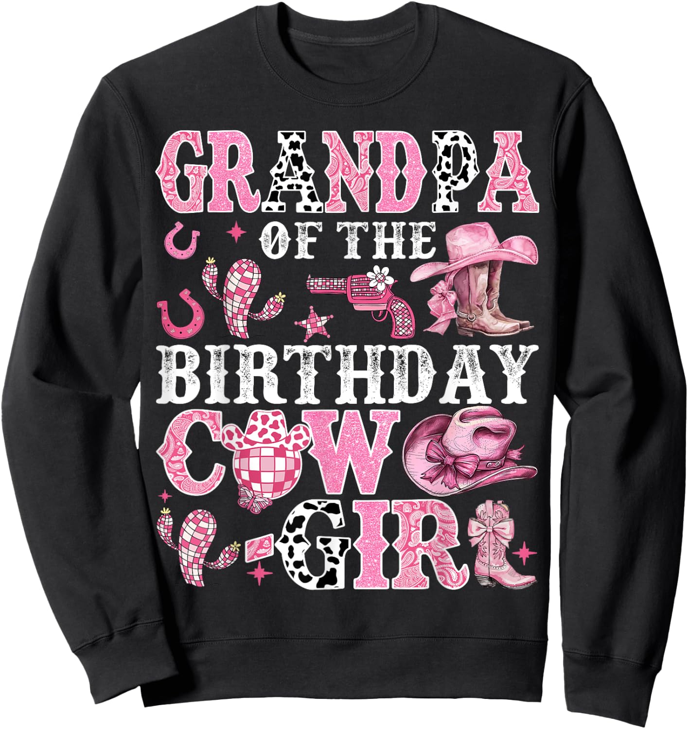 Grandpa Of The Birthday Cow-Girl Rodeo Cow Girl Birthday Sweatshirt - Sweatshirt | Black