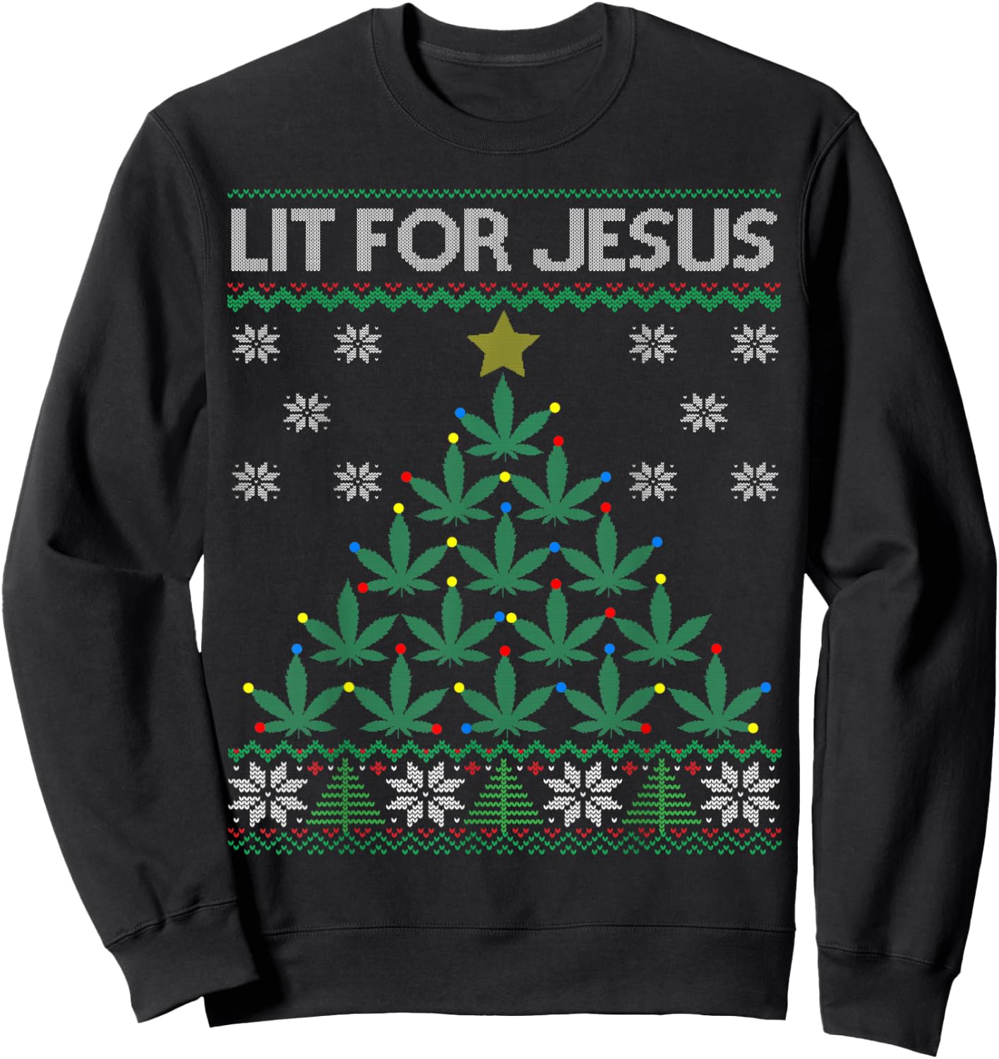 Lit for Jesus Weed Marijuana Cannabis Leaf Christmas Tree Sweatshirt - Sweatshirt | Black