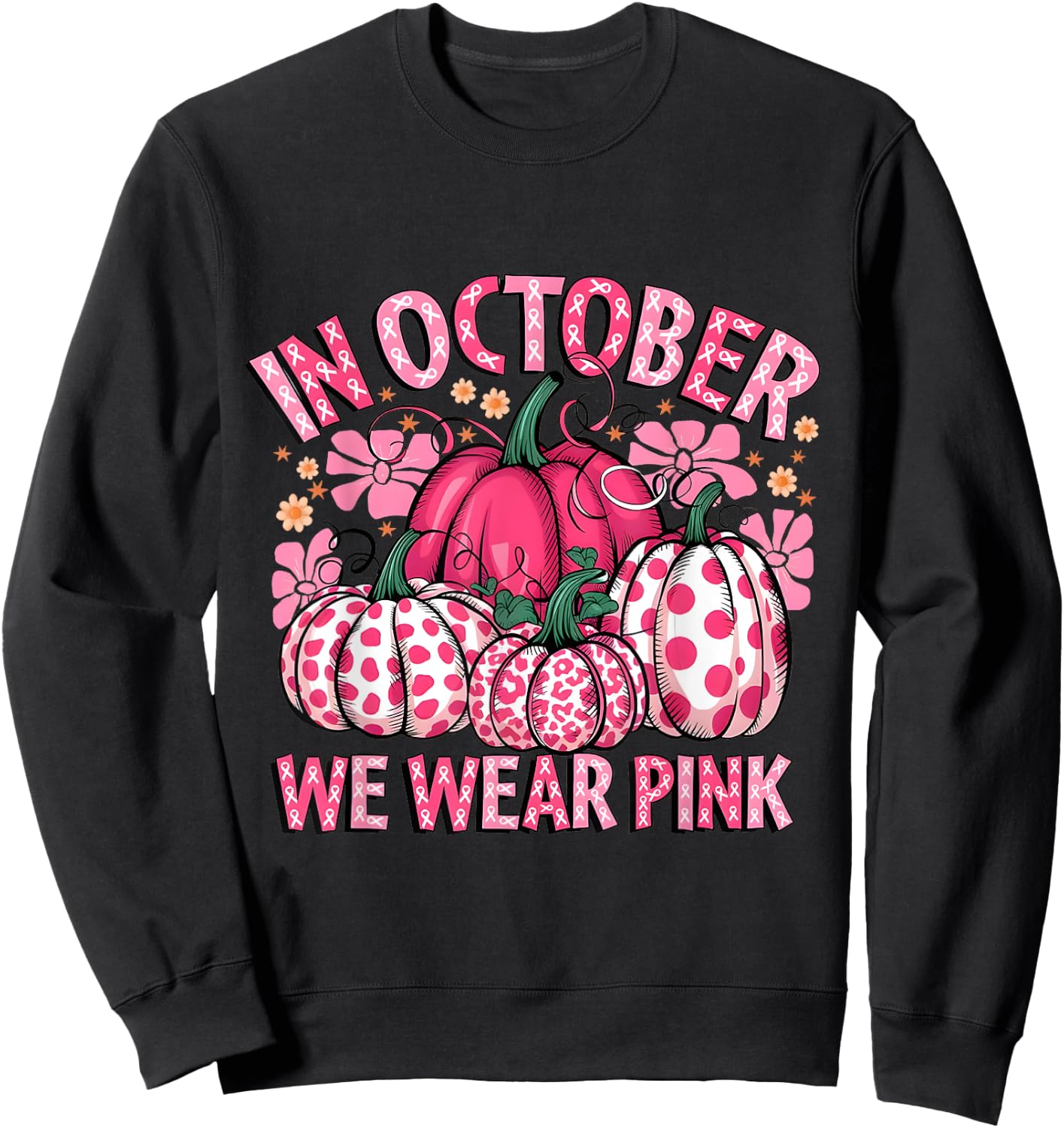 In October We Were Pink Pumpkin Breast Cancer Awareness Sweatshirt - Sweatshirt | Black