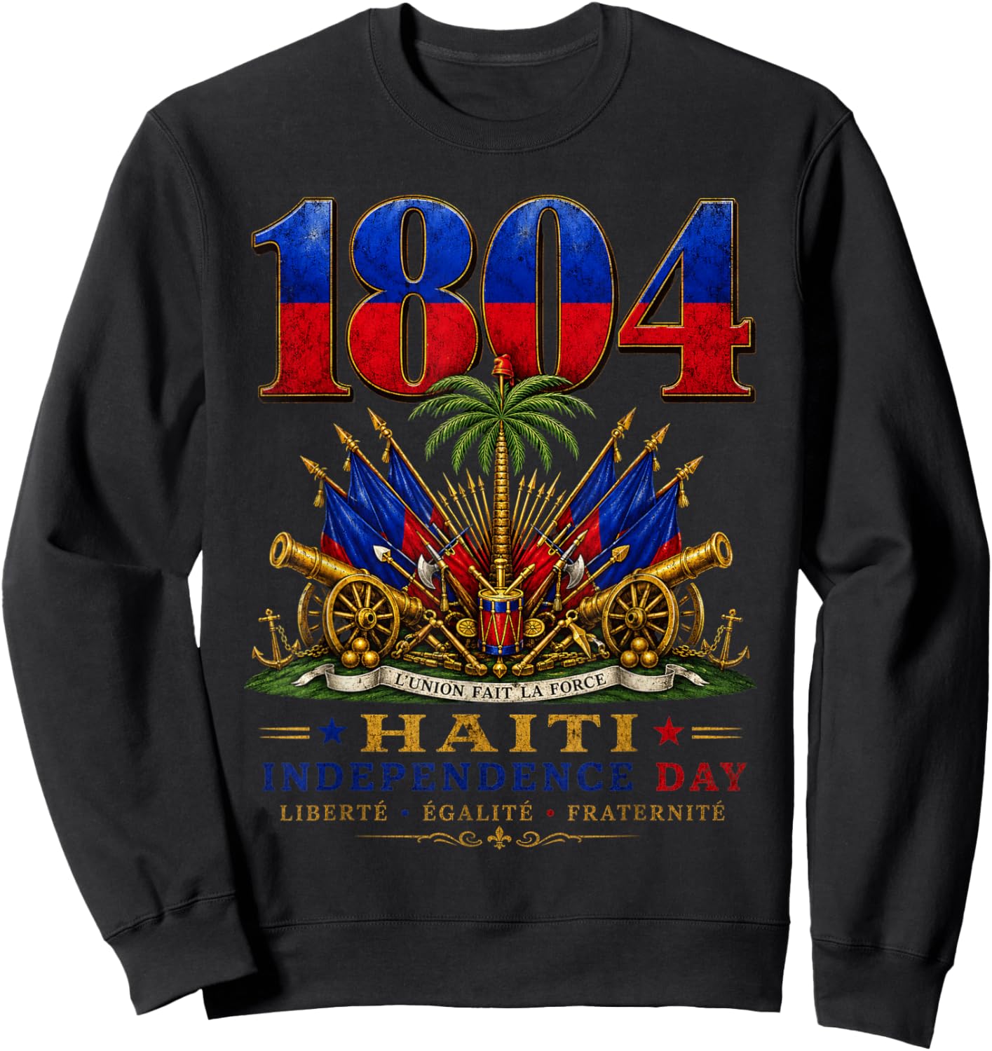 Haitian Revolution 1804 Haiti Independence Day Pride Flag Sweatshirt - Sweatshirt | Black