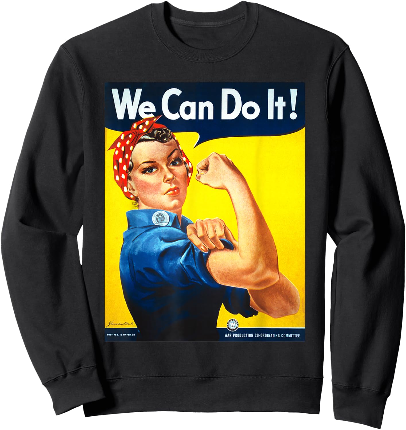 Rosie The Riveter Sweatshirt - Sweatshirt | Black