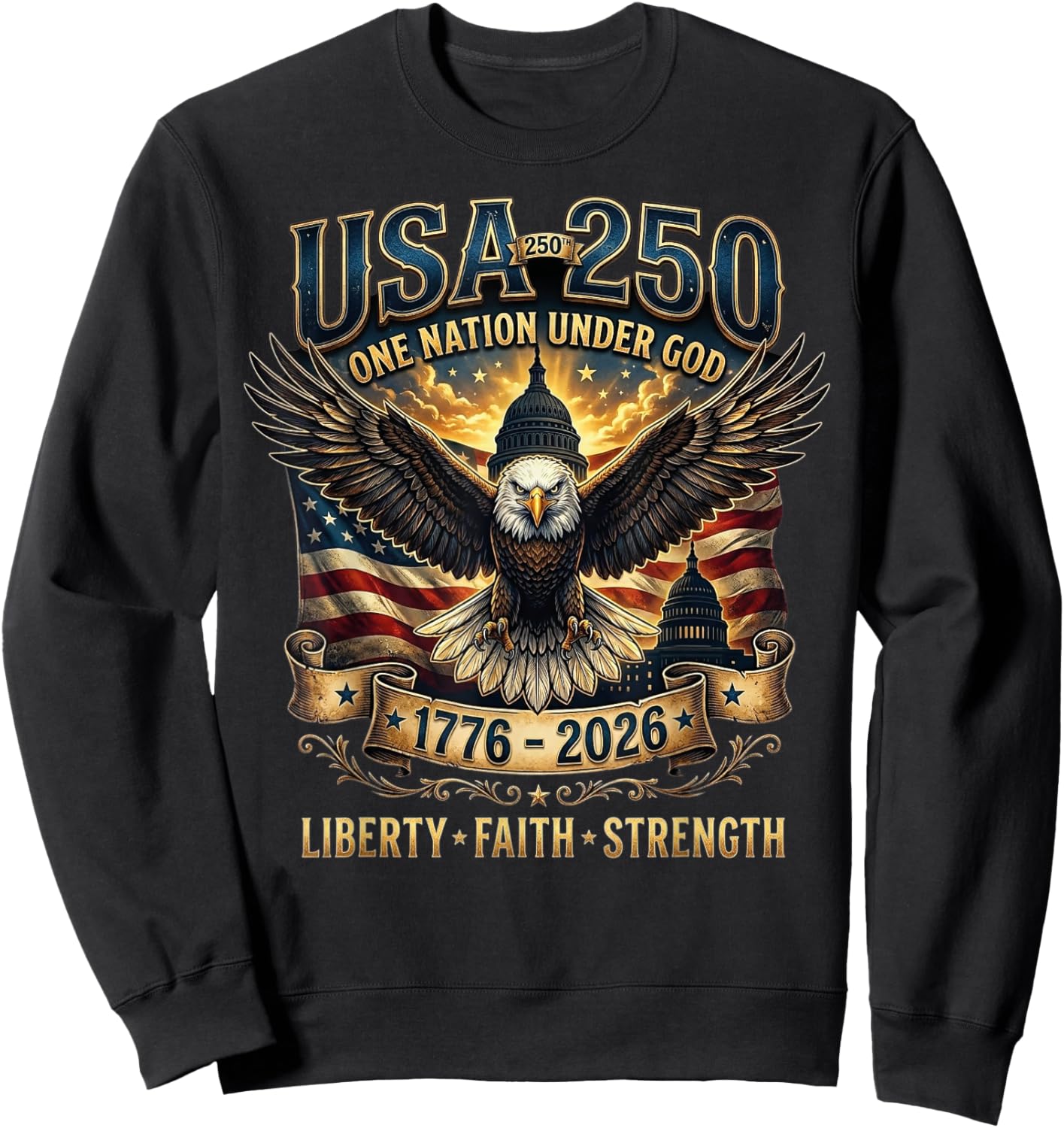 4th July Independence Day 250 Years American 1776 2026 250th Sweatshirt - Sweatshirt | Black