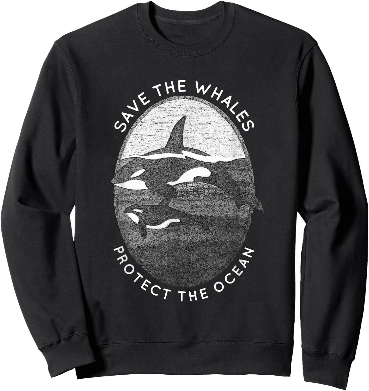Save The Whales: Protect The Ocean Orca Killer Whales Sweatshirt - Sweatshirt | Black
