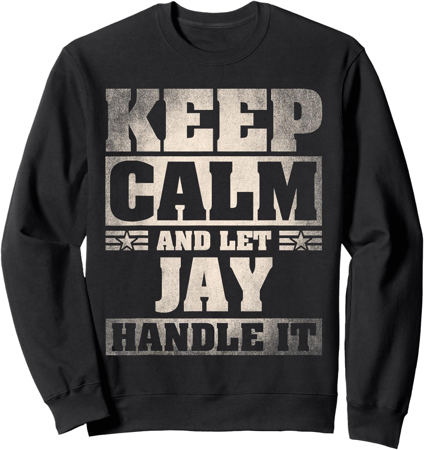 Jay Name Shirt Personalized Jay First Name Sweatshirt - Sweatshirt | Black