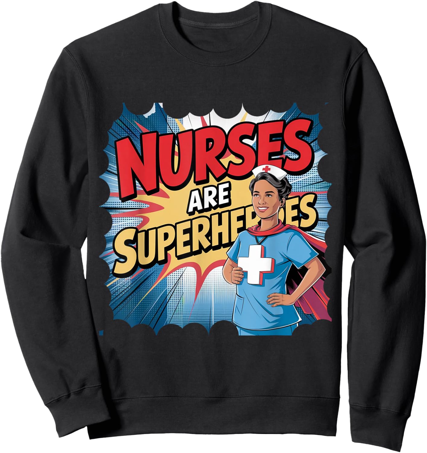 Funny Nurses Retro Vintage Nursing Student Hero Quote Sweatshirt - Sweatshirt | Black