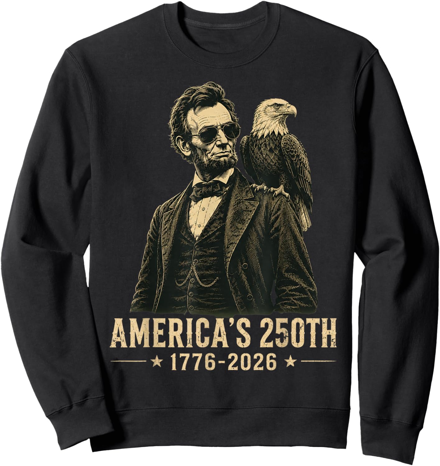 250 Anniversary USA Men Women 250th Anniversary USA Lincoln Sweatshirt - Sweatshirt | Black