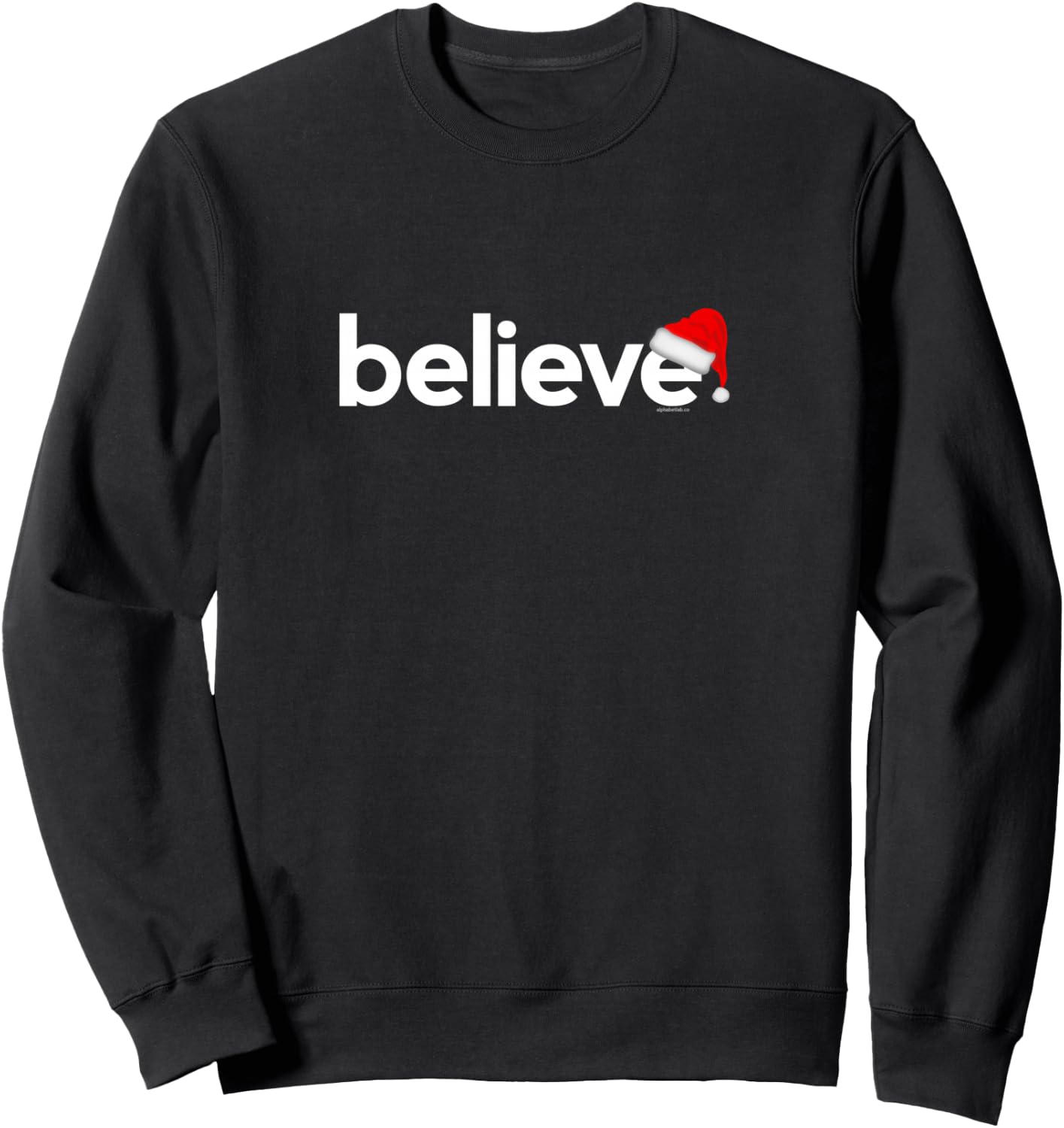 Christmas Shirts Women Kids Believe Xmas Cute Idea Sweatshirt - Sweatshirt | Black