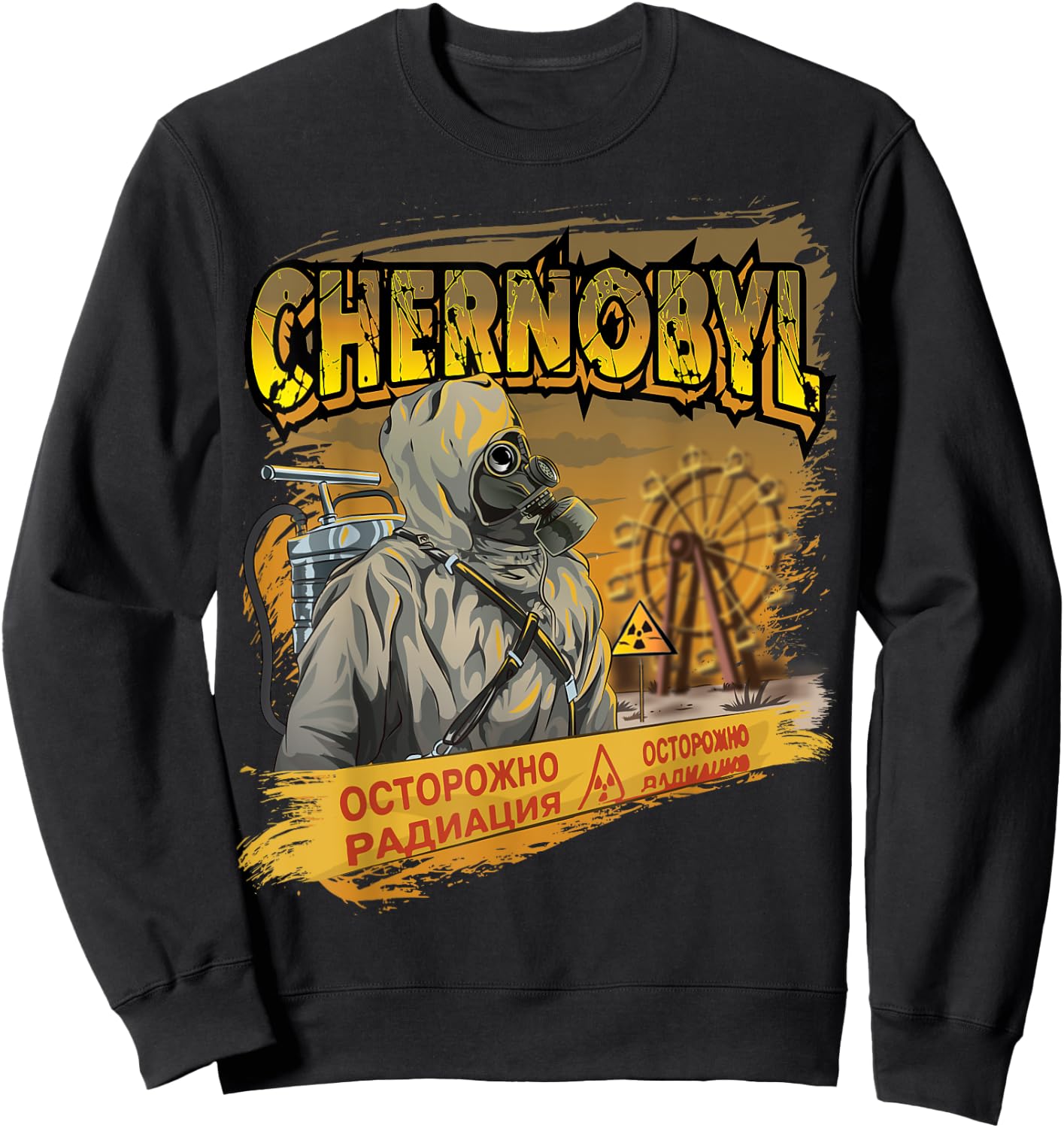3.6 Roentgen Not Great Not Terrible Chernobyl Nuclear Hazard Sweatshirt - Sweatshirt | Black