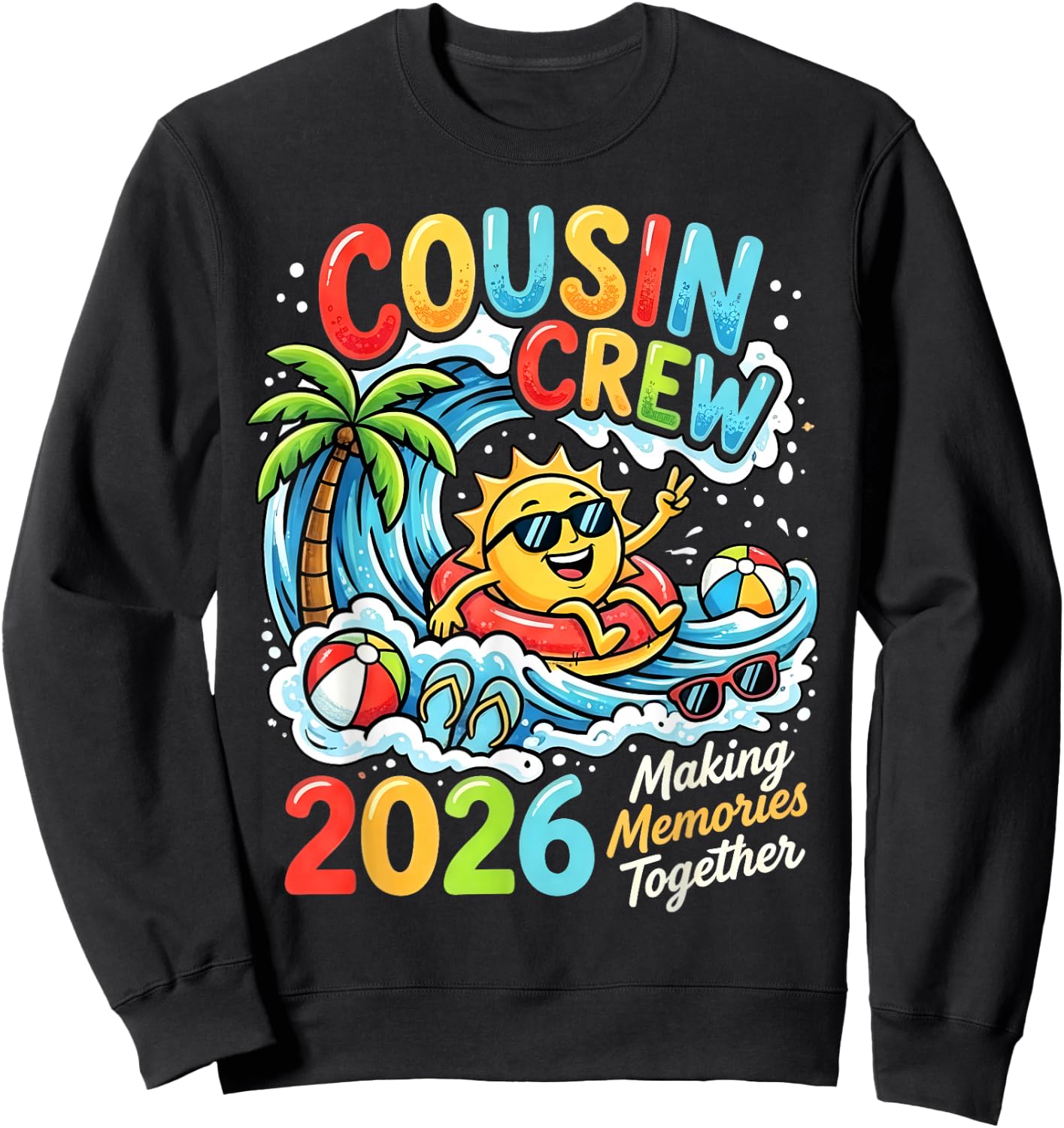 Cousin Crew 2026 Vacation Summer Memories Matching Family Sweatshirt - Sweatshirt | Black