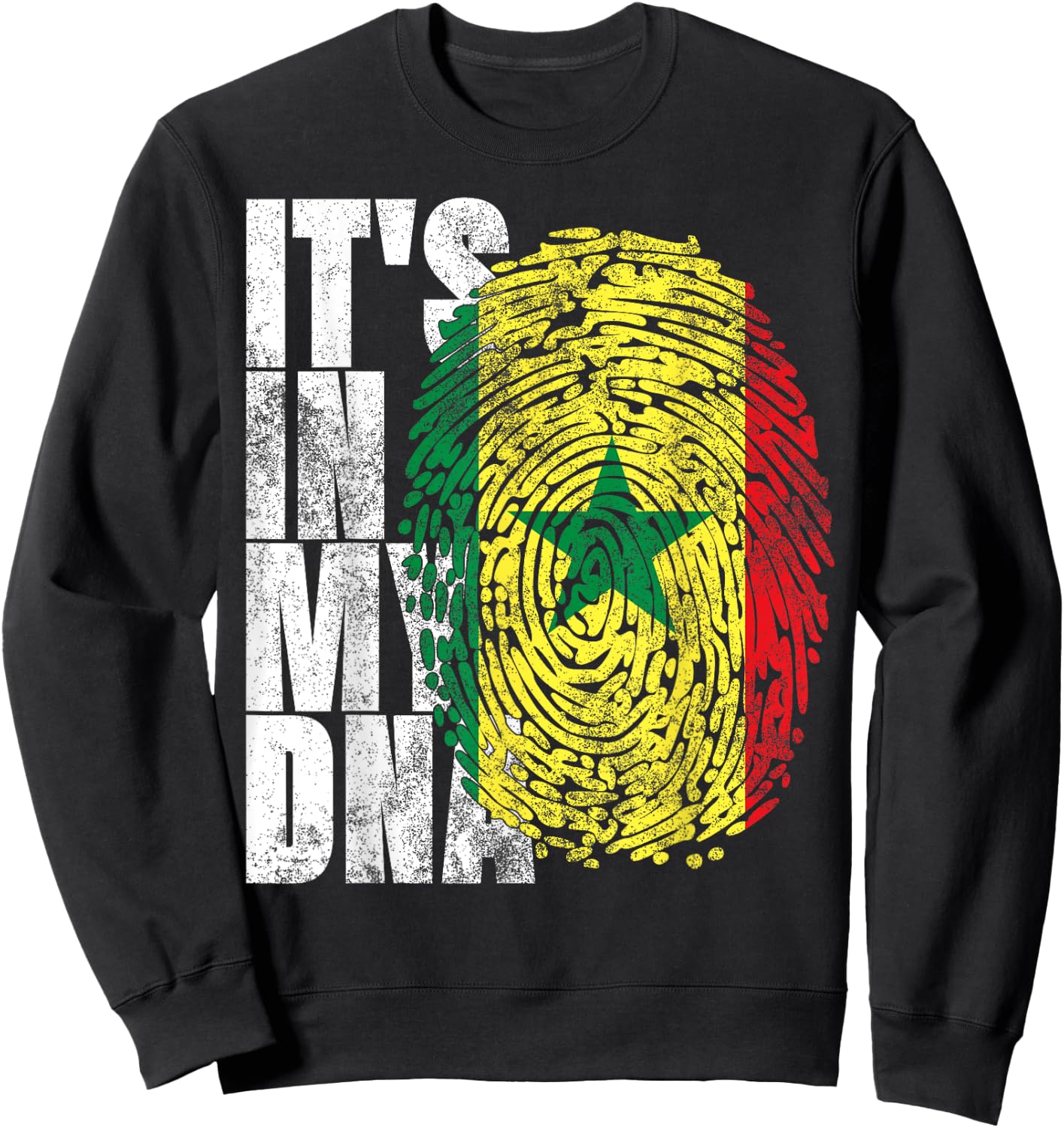 It's In My DNA Senegalese African Gifts Proud Senegal Flag Sweatshirt - Sweatshirt | Black