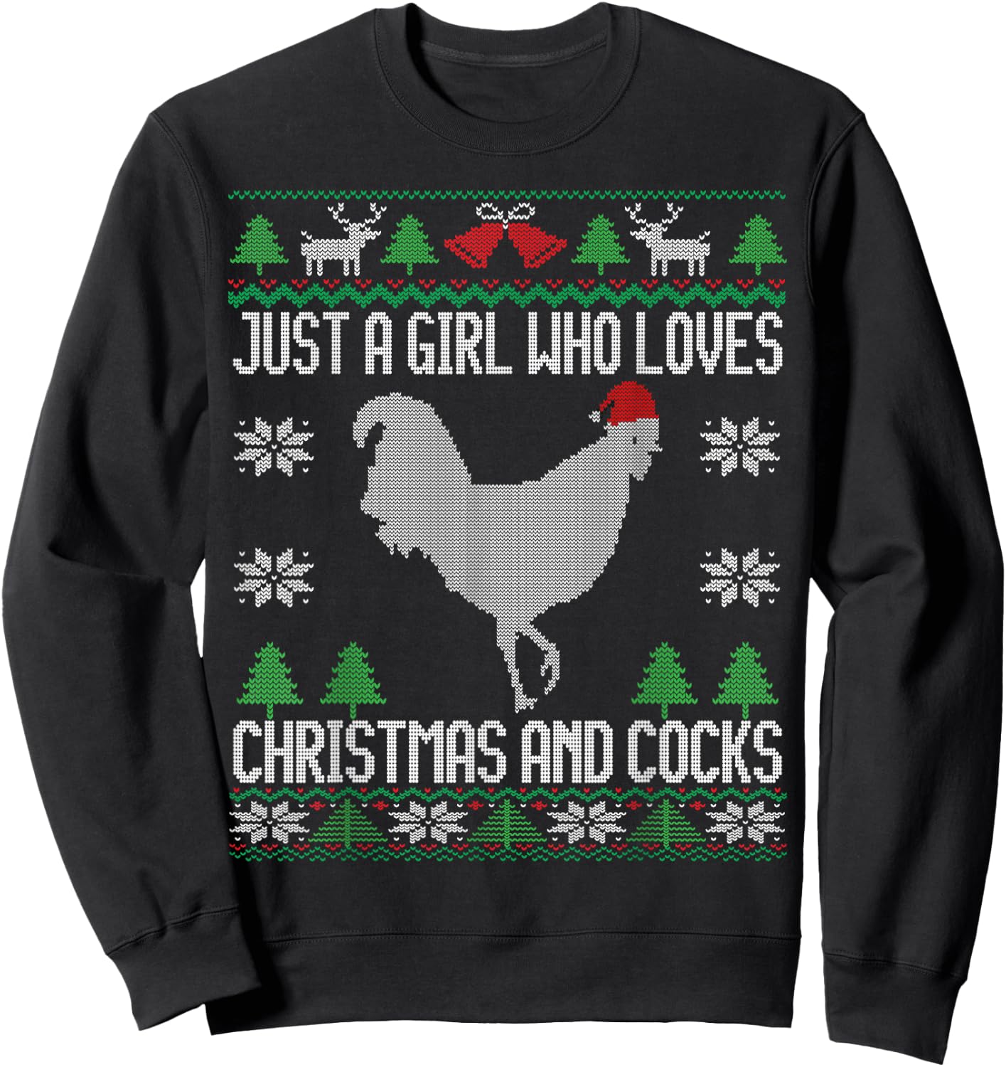 Just a Girl Who Loves Christmas and Cocks Ugly Christmas Sweatshirt - Sweatshirt | Black