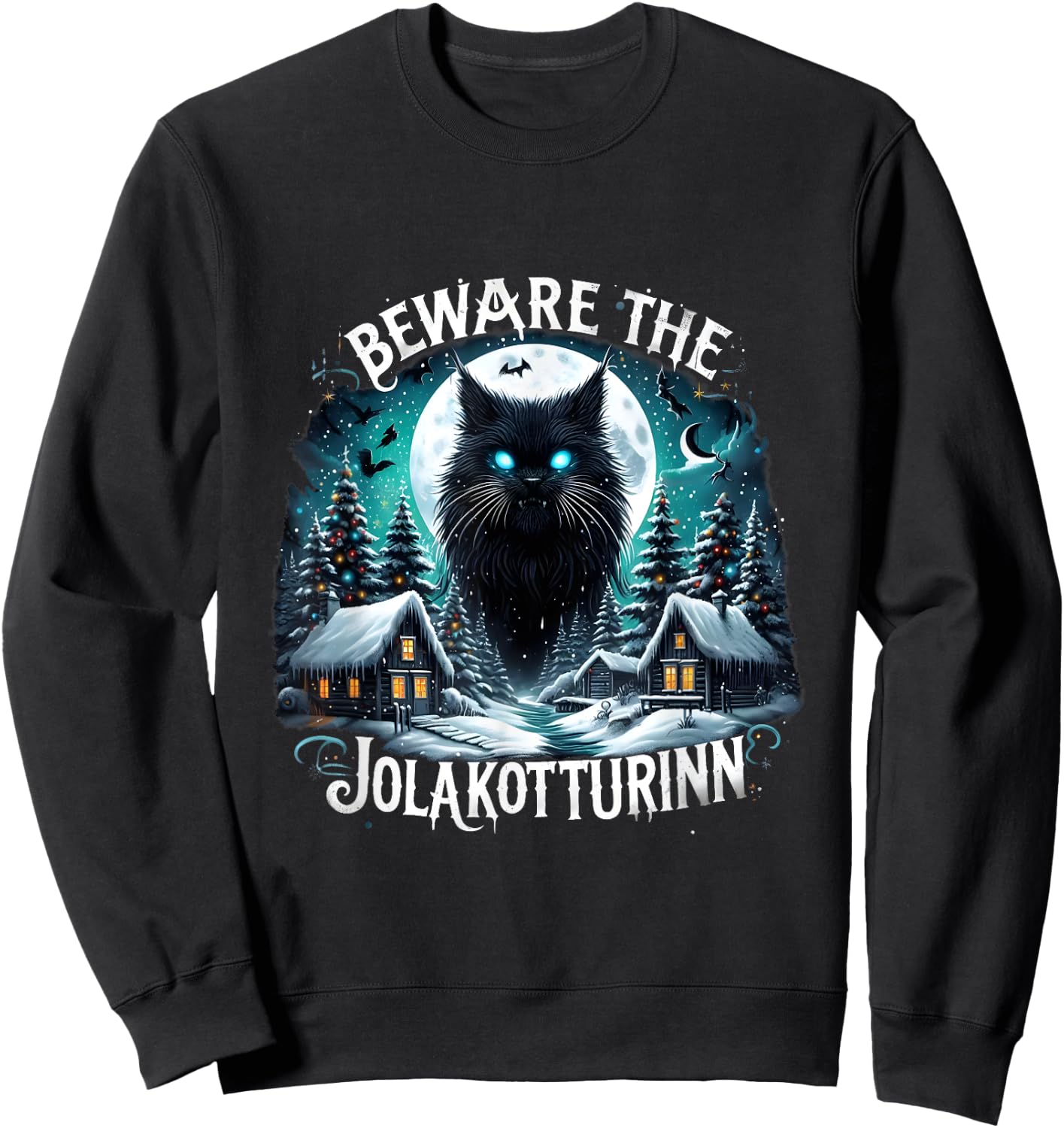 Beware The Jolakotturinn Yule Cat Icelandic Christmas Norse Women Sweatshirt - Sweatshirt | Black