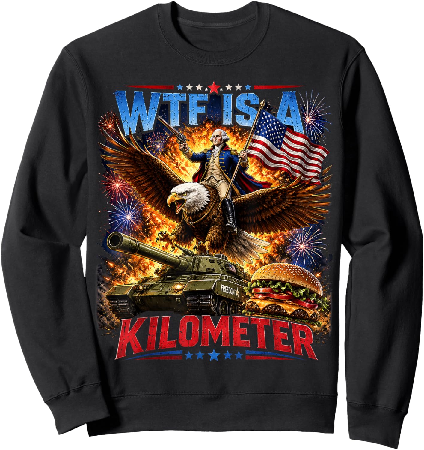 Washington WTF-is A Kilometer 4th of July Humor Men Women Sweatshirt - Sweatshirt | Black