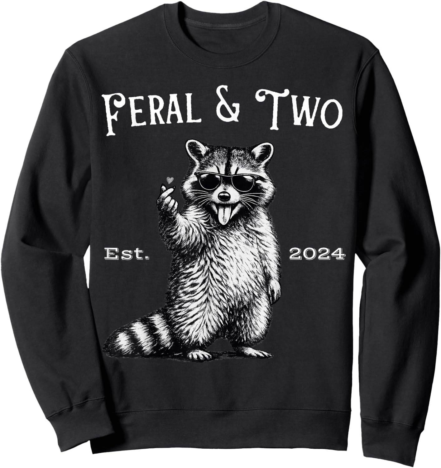 Feral and Two Funny Raccoon 2nd Birthday Sweatshirt - Sweatshirt | Black