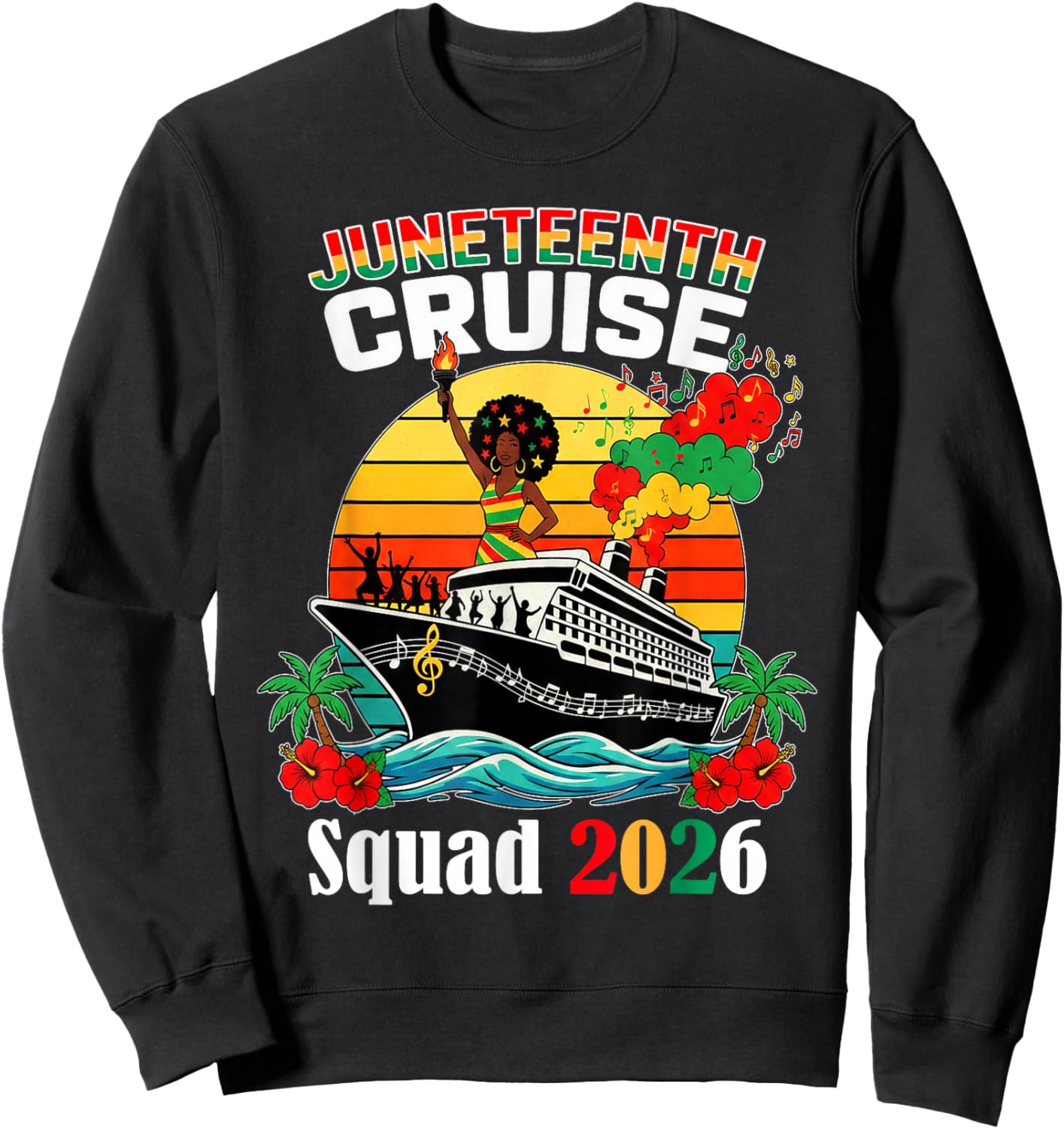 Juneteenth Cruise Squad 2026 African American Family Trip Sweatshirt - Sweatshirt | Black