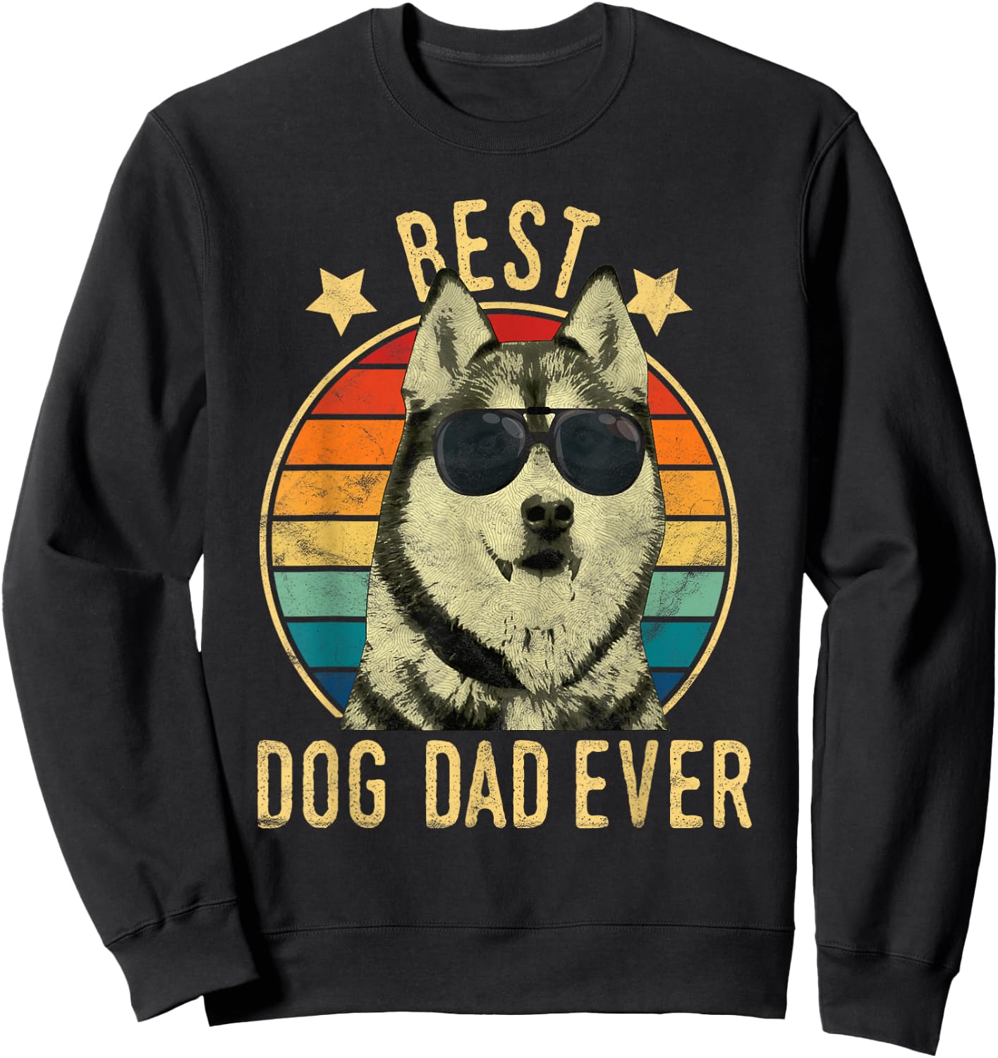 Best Dog Dad Ever Siberian Husky Father's Day Gift Men Sweatshirt - Sweatshirt | Black