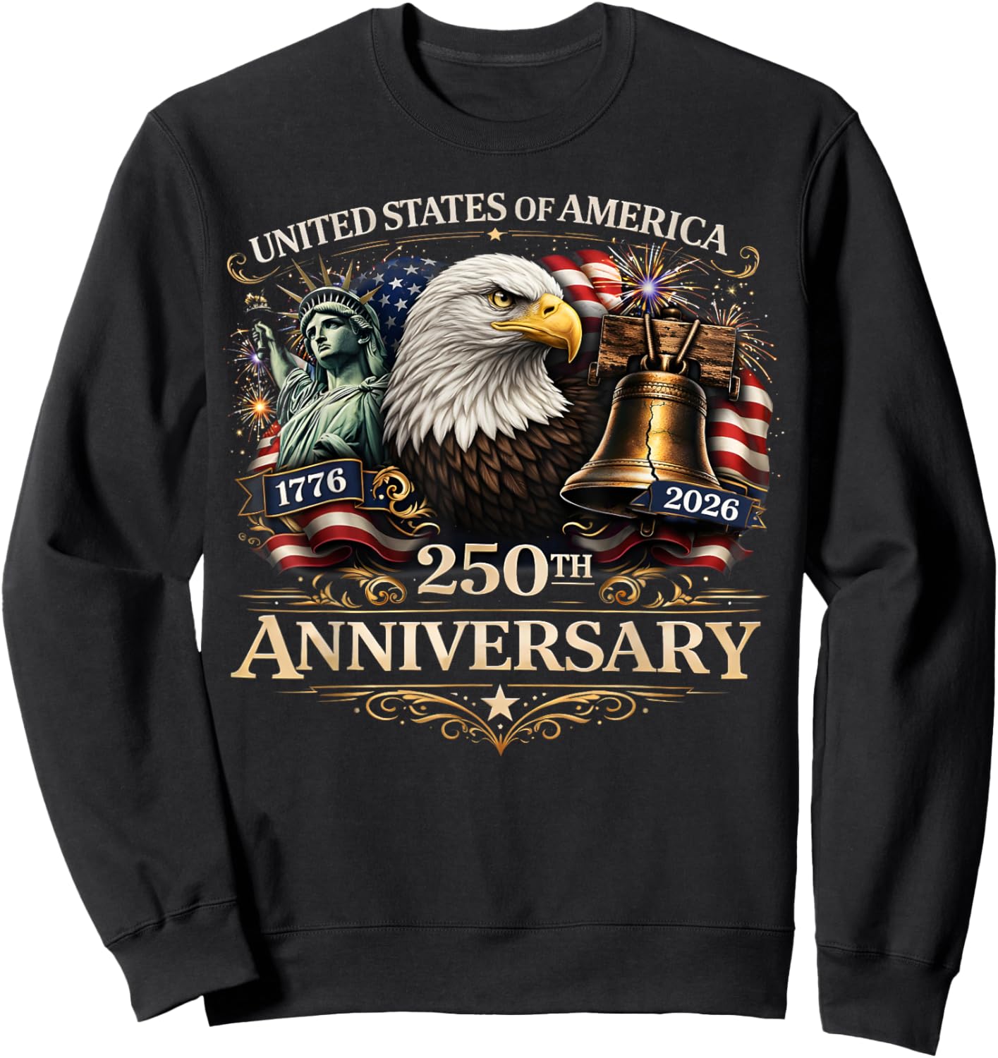 250 Years US Flag Anniversary Independence Day Sweatshirt - Sweatshirt | Black