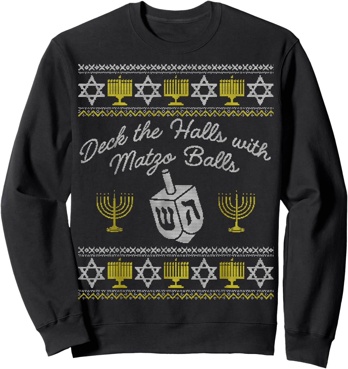 Deck the Halls with Matzo Balls, Funny Jewish Hanukkah Shirt Sweatshirt - Sweatshirt | Black
