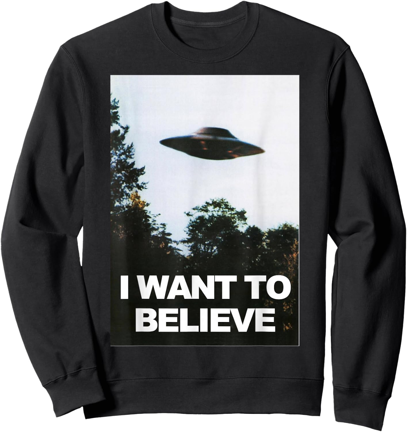 Alien UFO Hunter Shirt I Want To Believe Sweatshirt - Sweatshirt | Black