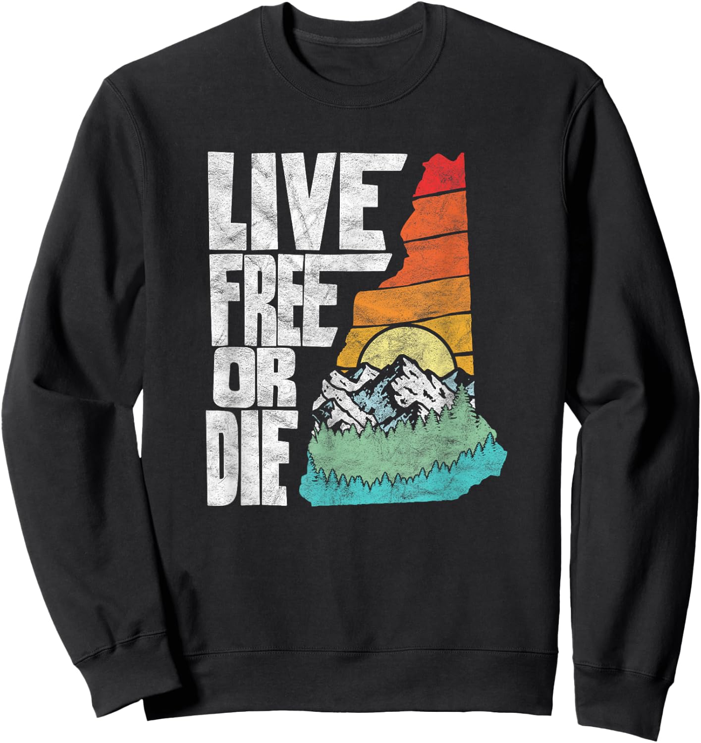 Live Free or Die Retro New Hampshire Nature Graphic Sweatshirt - Sweatshirt | Black