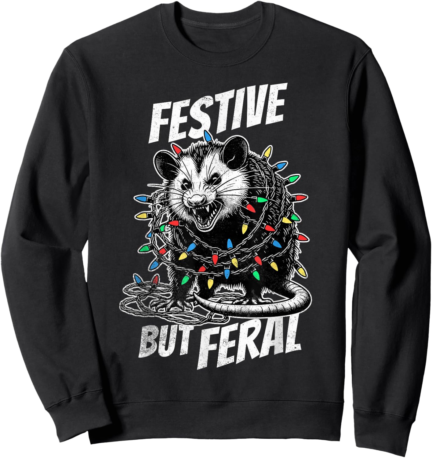 Sorry Santa I've Been Feral Festive Christmas Opossum Sweatshirt - Sweatshirt | Black
