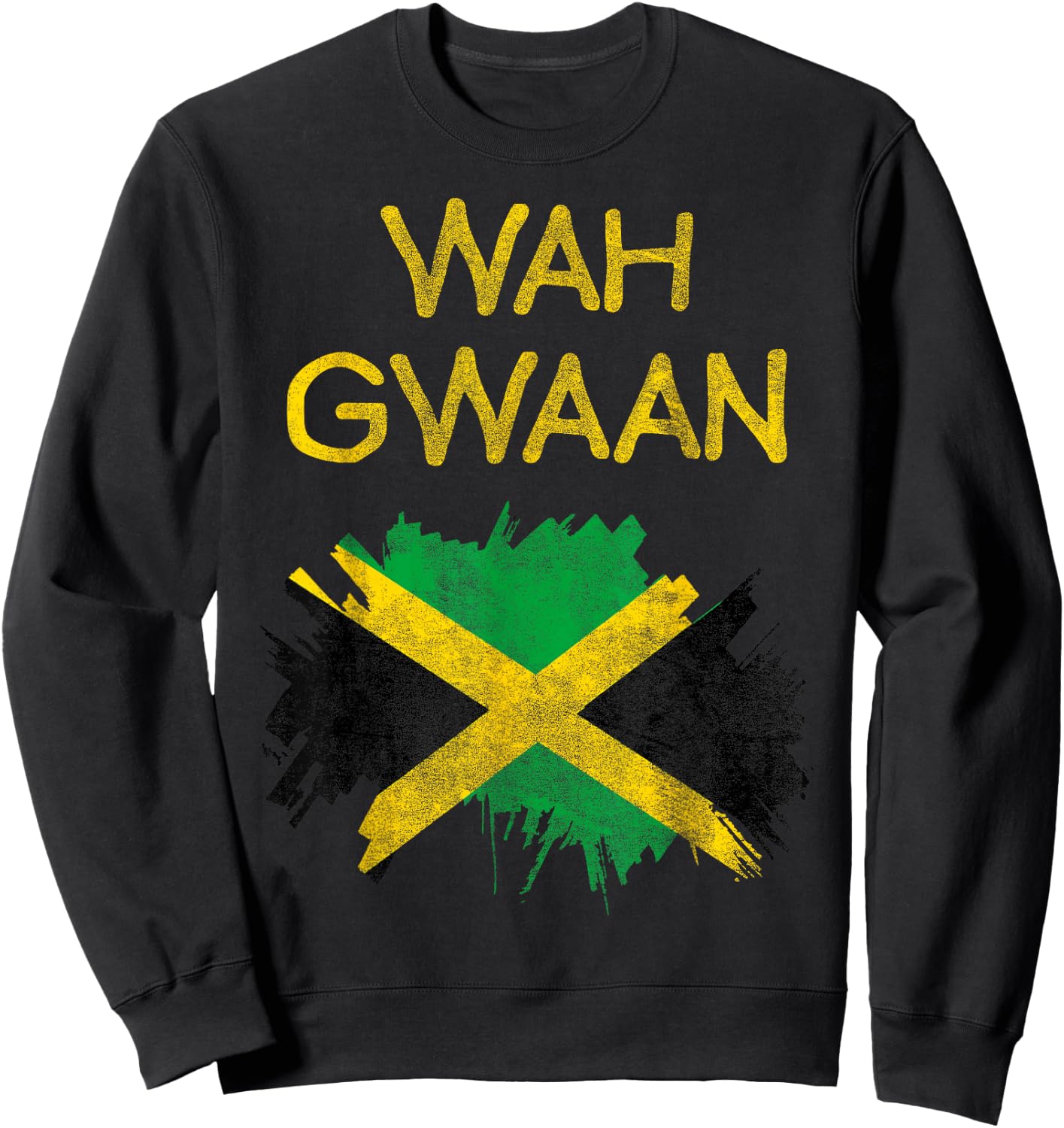 Wah Gwaan Jamaica Flag Jamaican Pride Reggae Vacation Sweatshirt - Sweatshirt | Black