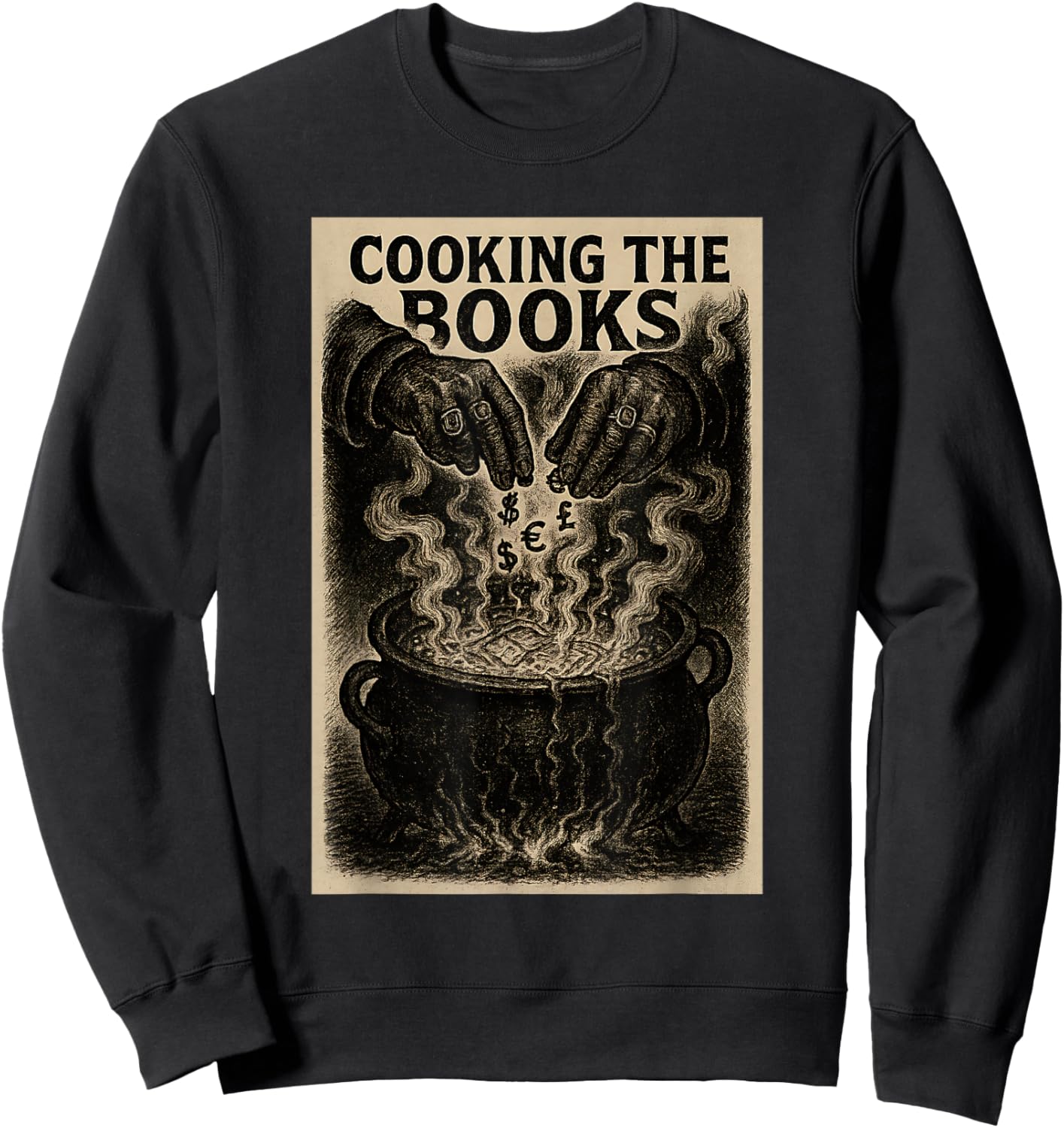 Cooking The Books Funny Accountant for CPA Finance Bro Humor Sweatshirt - Sweatshirt | Black