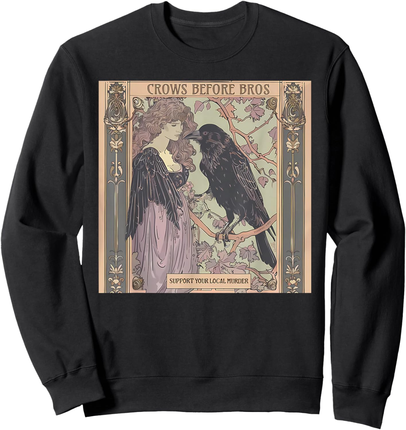 Vintage Girl Crows Before Bros Support Your Local Murder Sweatshirt - Sweatshirt | Black