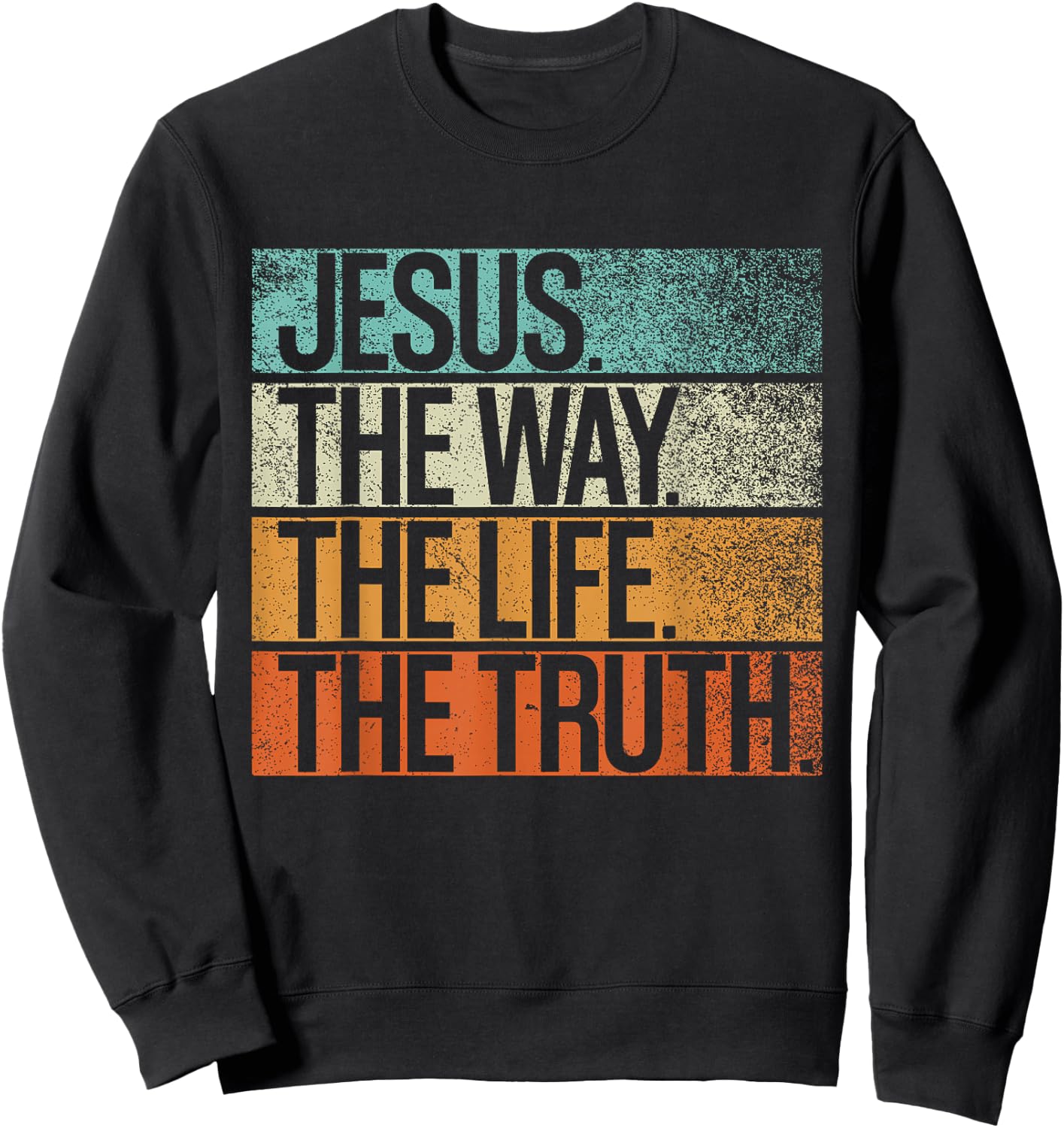 Retro Jesus, Way. Truth. Life. Vintage Christian Shirt Sweatshirt - Sweatshirt | Black