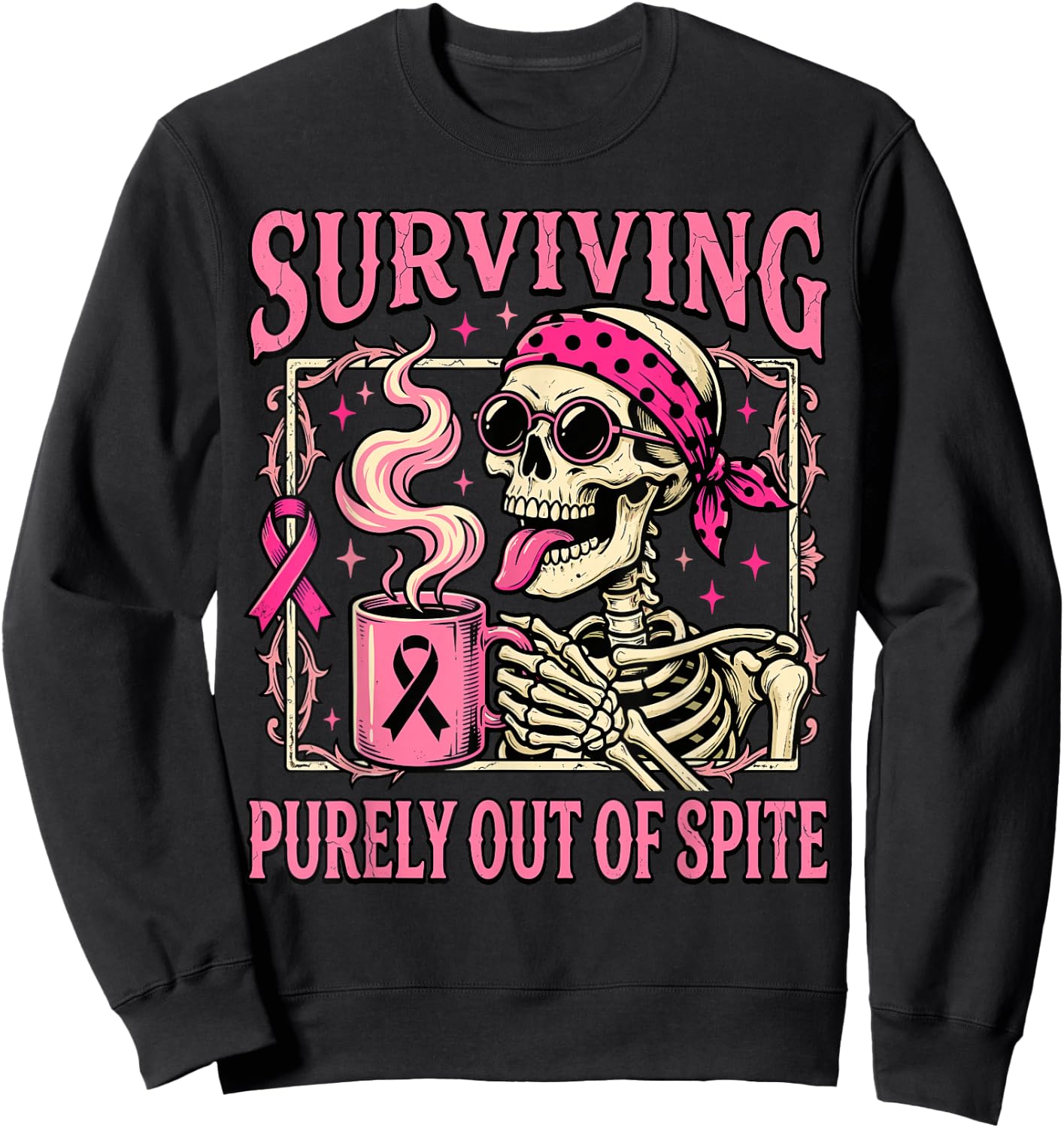Surviving Purely Out of Spite Funny Breast Cancer Skeleton Sweatshirt - Sweatshirt | Black