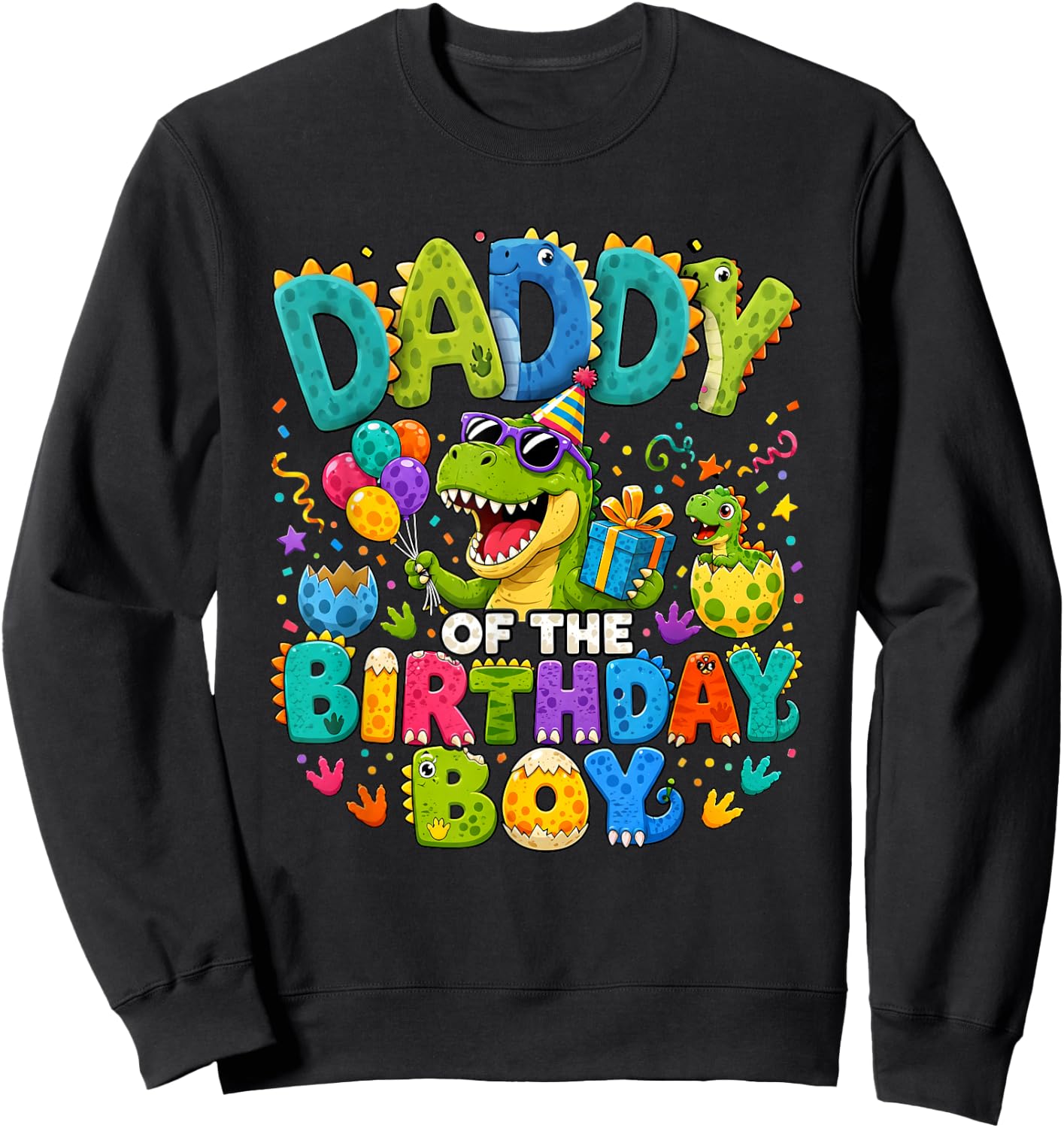 Father Daddy of The Birthday Boy Dinosaur T-Rex Sweatshirt - Sweatshirt | Black